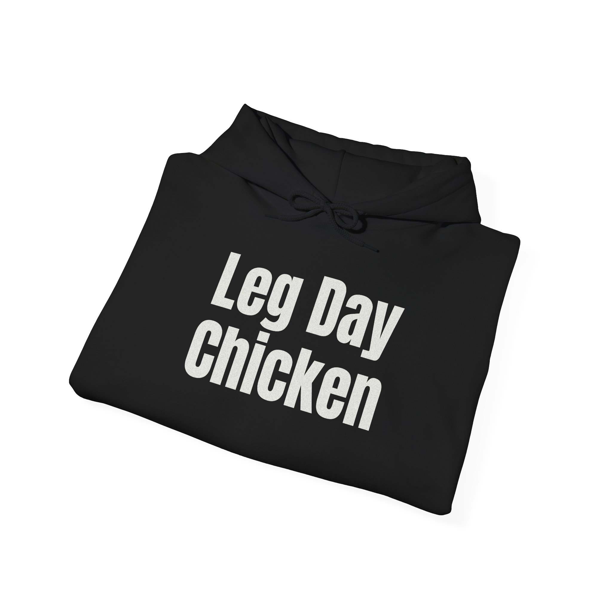Leg Day Chicken Hoodie | Funny Gym Hoodie | Gift for Gym Bros - White Text - Hoodie - Image 4