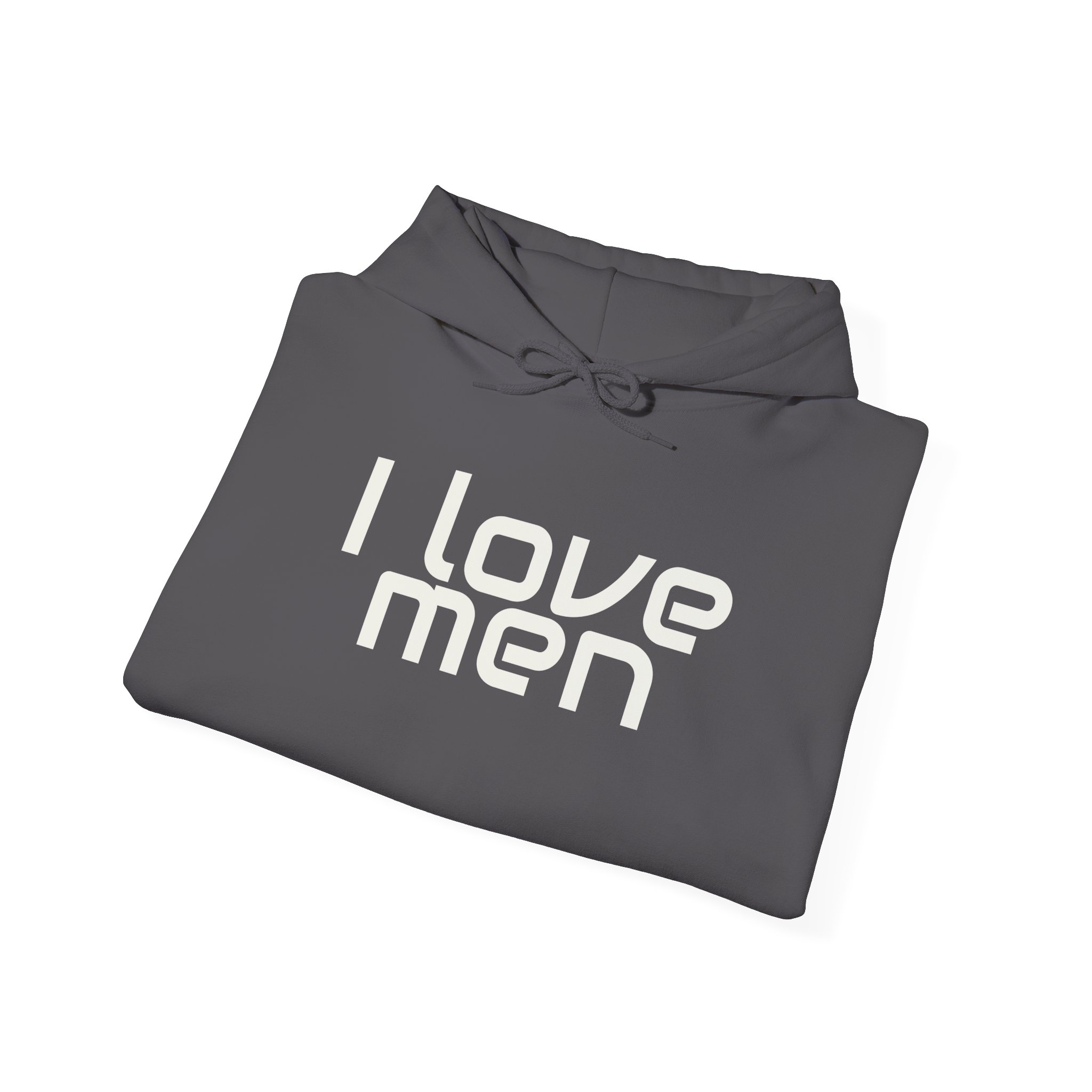 I Love Men Hoodie | Funny Sarcastic Hoodie | Gift for Best Friend - White Text - Hoodie - Image 16