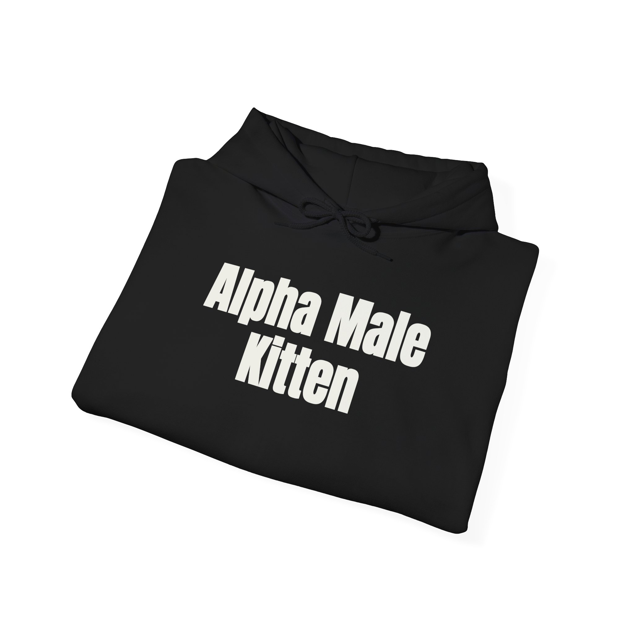 Alpha Male Kitten Hoodie | Funny Sarcastic Hoodie | Gift for Him - White Text - Hoodie - Image 4