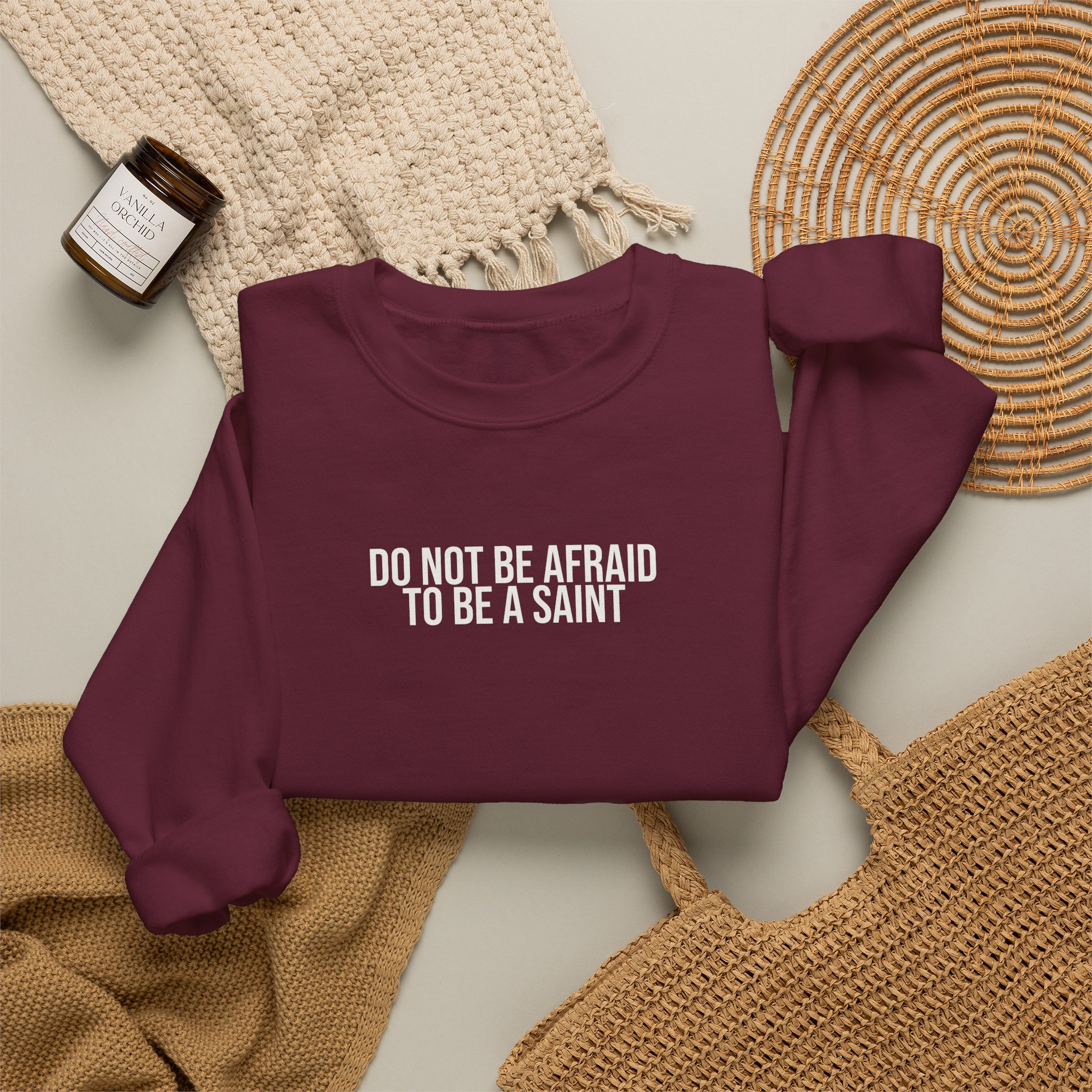 Do Not Be Afraid To Be A Saint Sweatshirt | Bold Sweatshirt | Gift for Catholic - White Text - Sweatshirt - Image 8