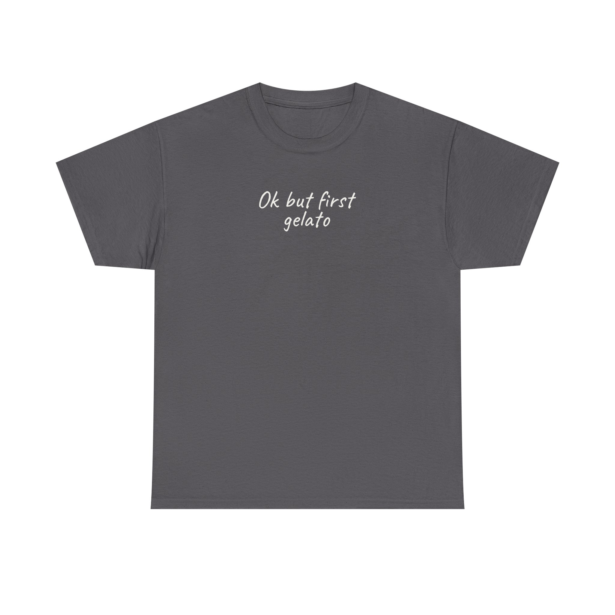 Ok But First Gelato Shirt | Funny Foodie Tee | Gift for Ice Cream Lover - White Text - T-Shirt - Image 9