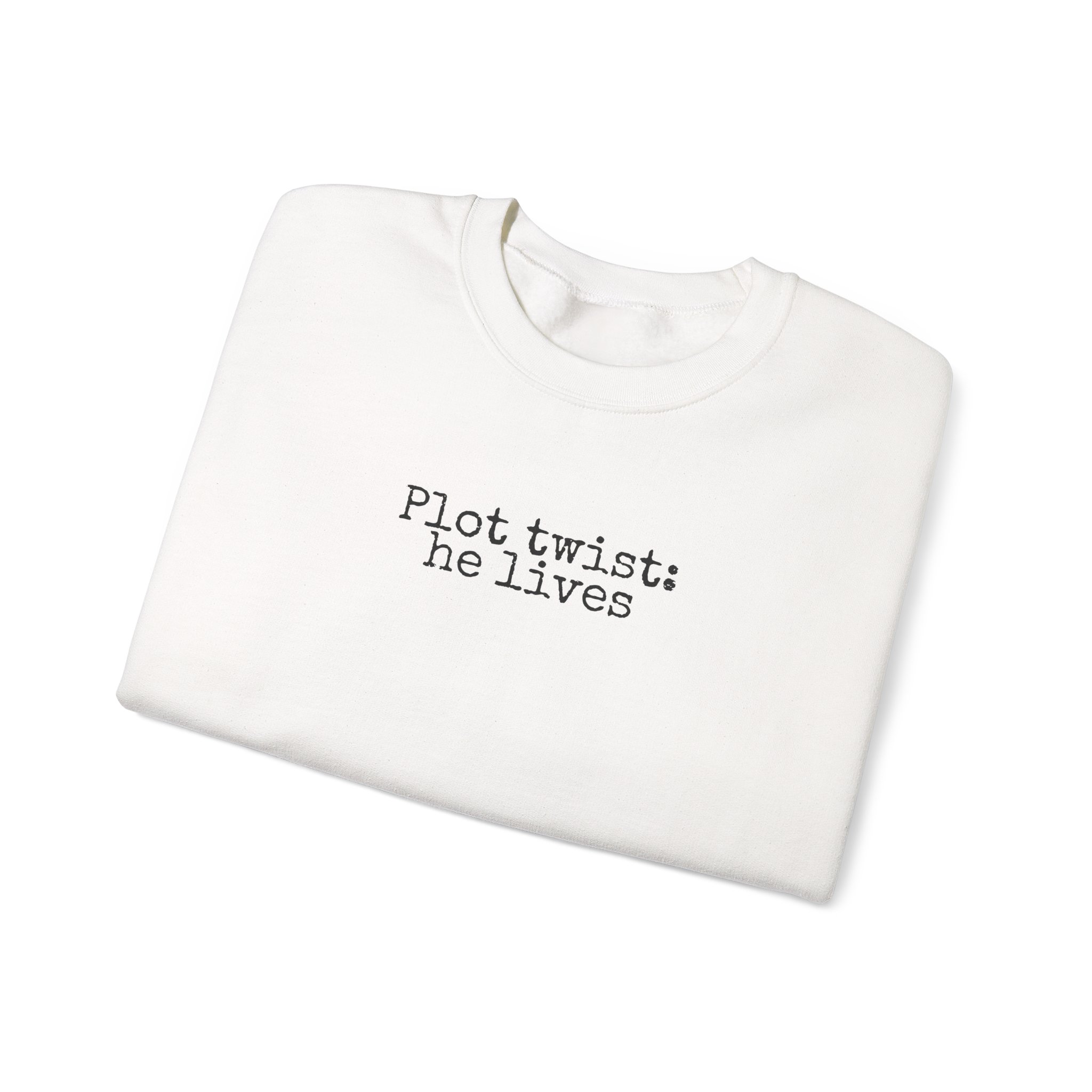 Plot Twist: He Lives Sweatshirt | Funny Bookish Sweatshirt | Gift for Readers - Black Text - Sweatshirt - Image 3