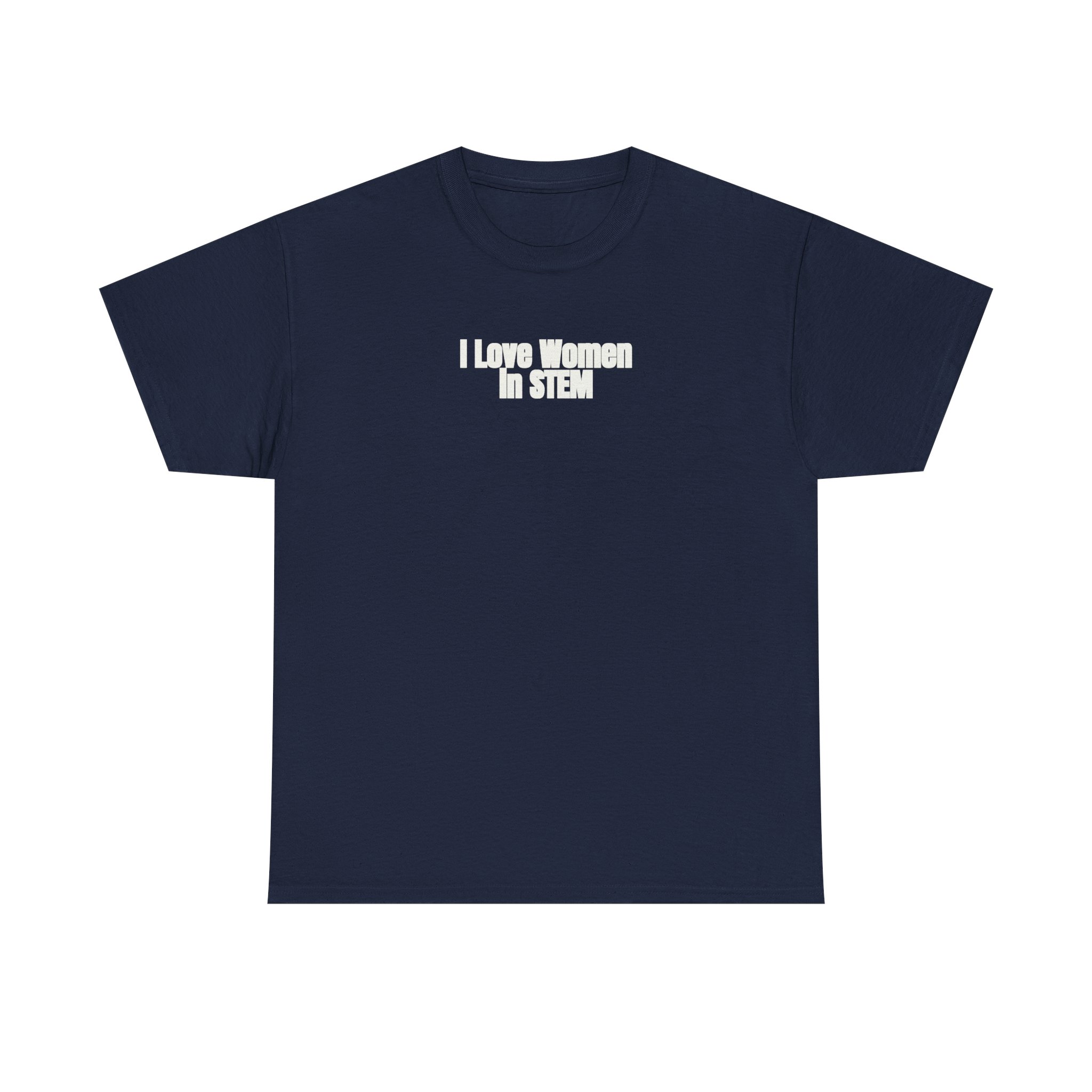 I Love Women in STEM Shirt | Bold Tee | Gift for Science Student - White Text - T-Shirt - Image 13