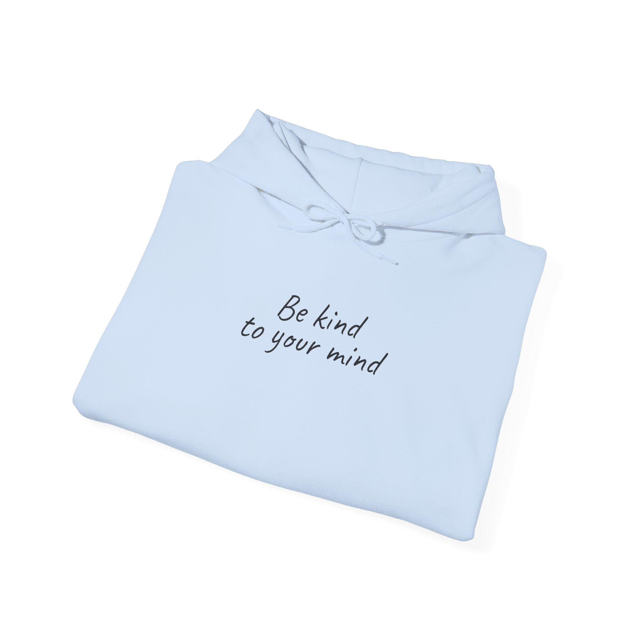 Be Kind To Your Mind Hoodie | Bold Hoodie | Gift for Mental Health Advocate - Black Text - Hoodie - Image 12