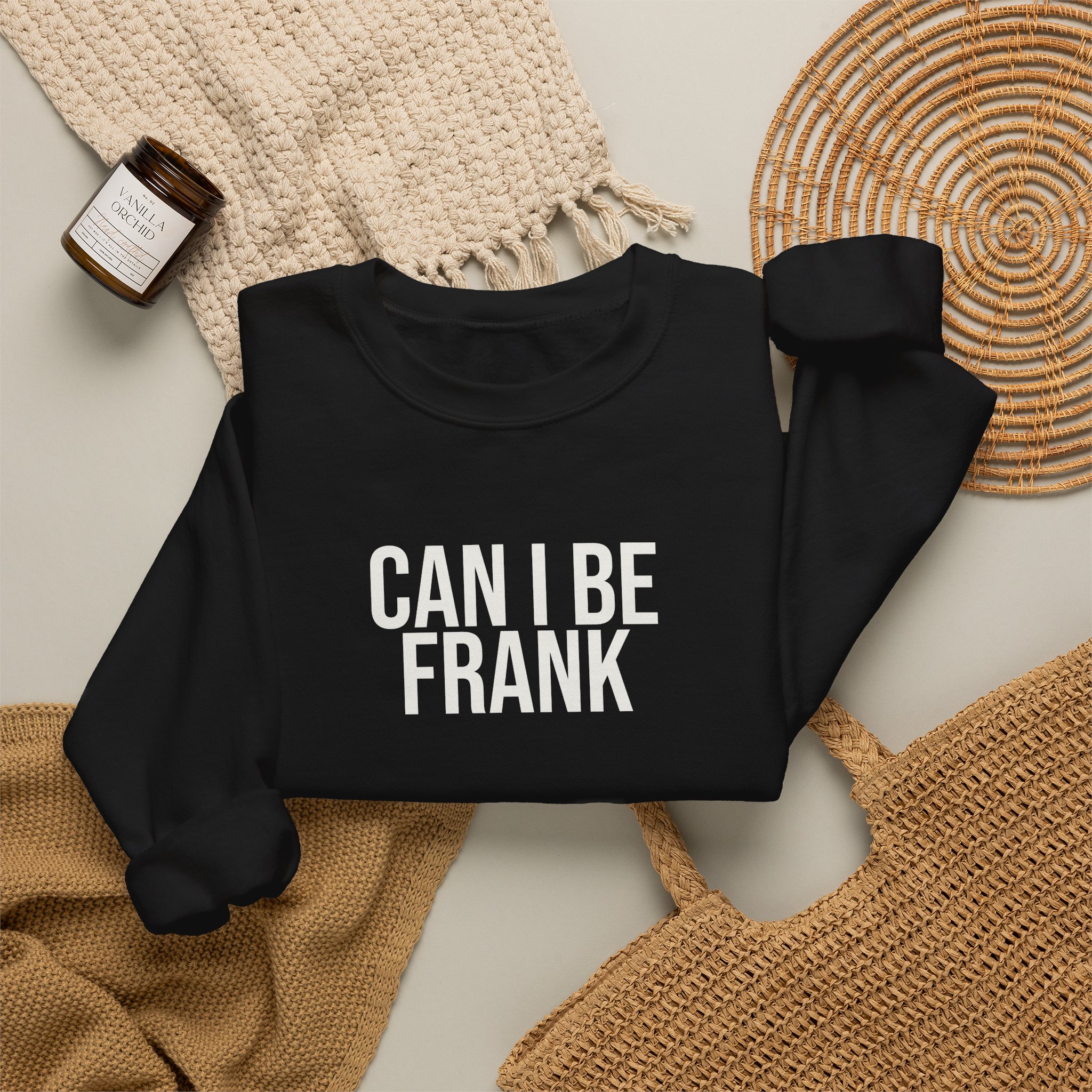 Can I Be Frank Sweatshirt | Funny Sarcastic Sweatshirt | Gift for Dad - White Text - Sweatshirt - Image 4