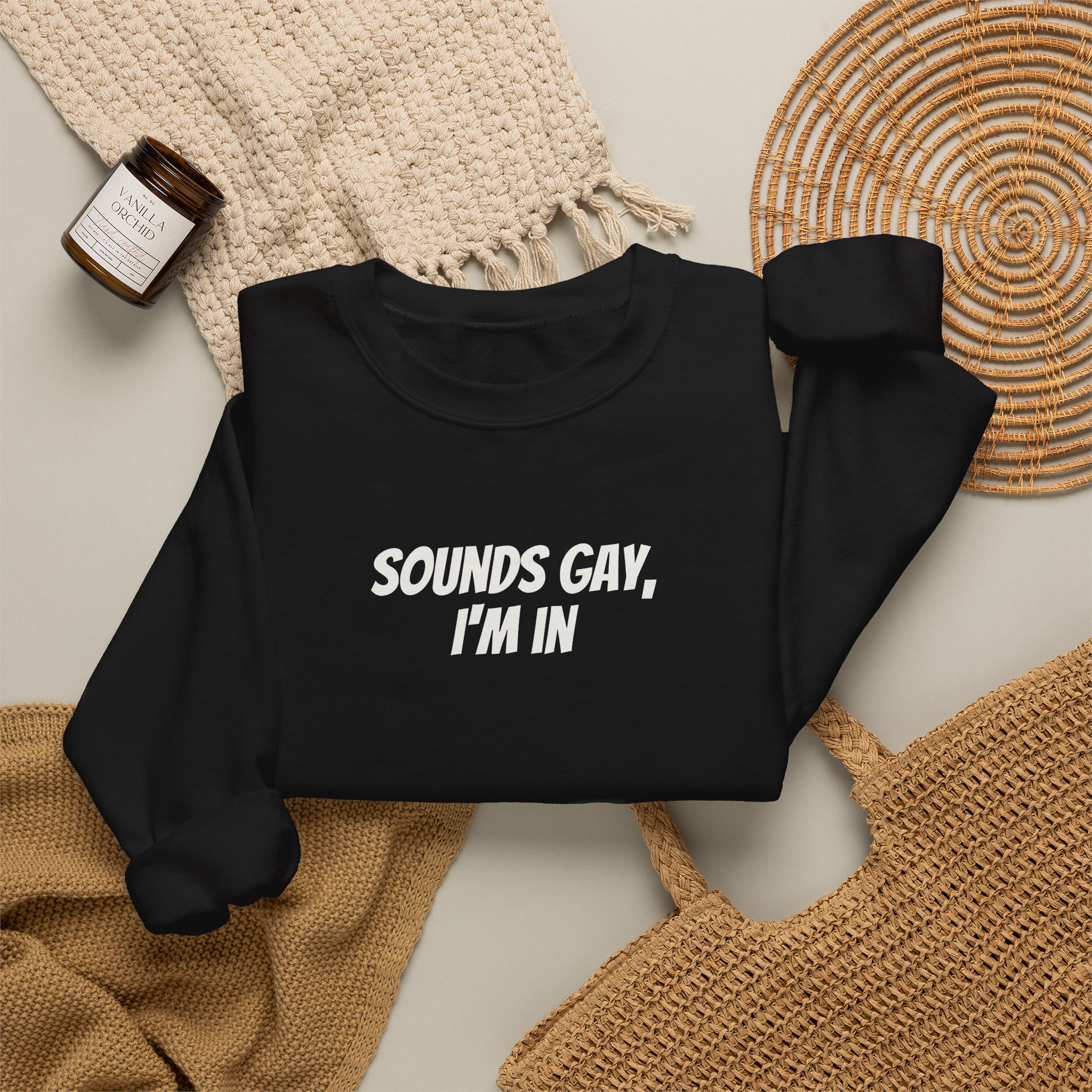 Sounds Gay, I'm In Sweatshirt | Funny Sarcastic Sweatshirt | Gift for Gen Z - White Text - Sweatshirt - Image 4