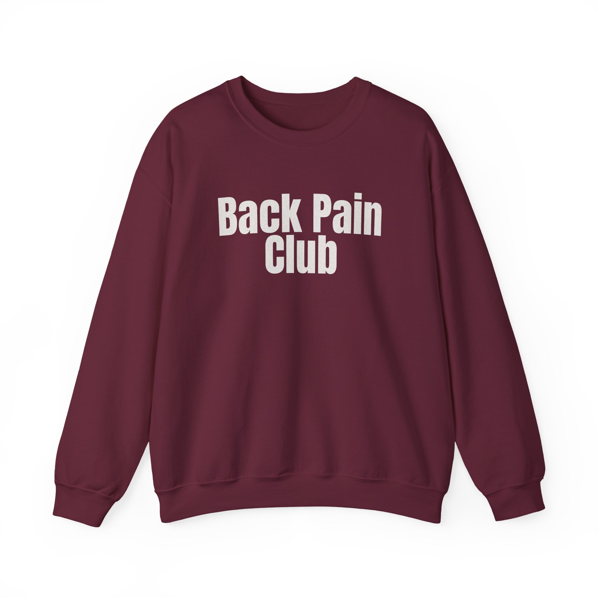 Back Pain Club Sweatshirt | Funny Sarcastic Sweatshirt | Gift for Adults - White Text - Sweatshirt - Image 5