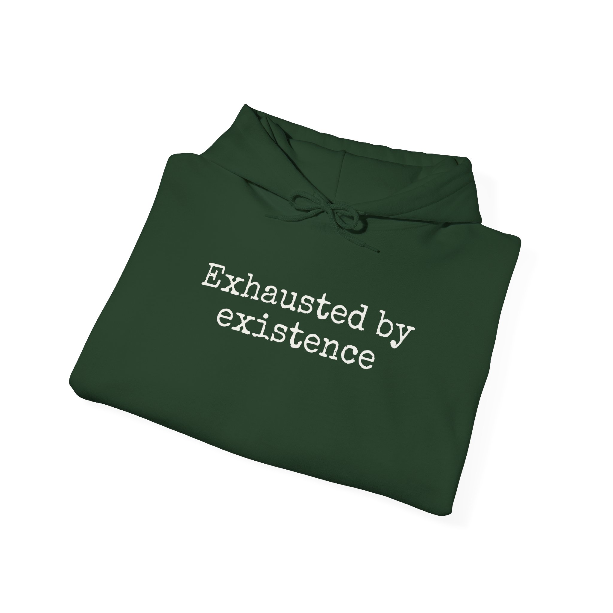Exhausted By Existence Hoodie | Funny Sarcastic Hoodie | Gift For Introvert - White Text - Hoodie - Image 12