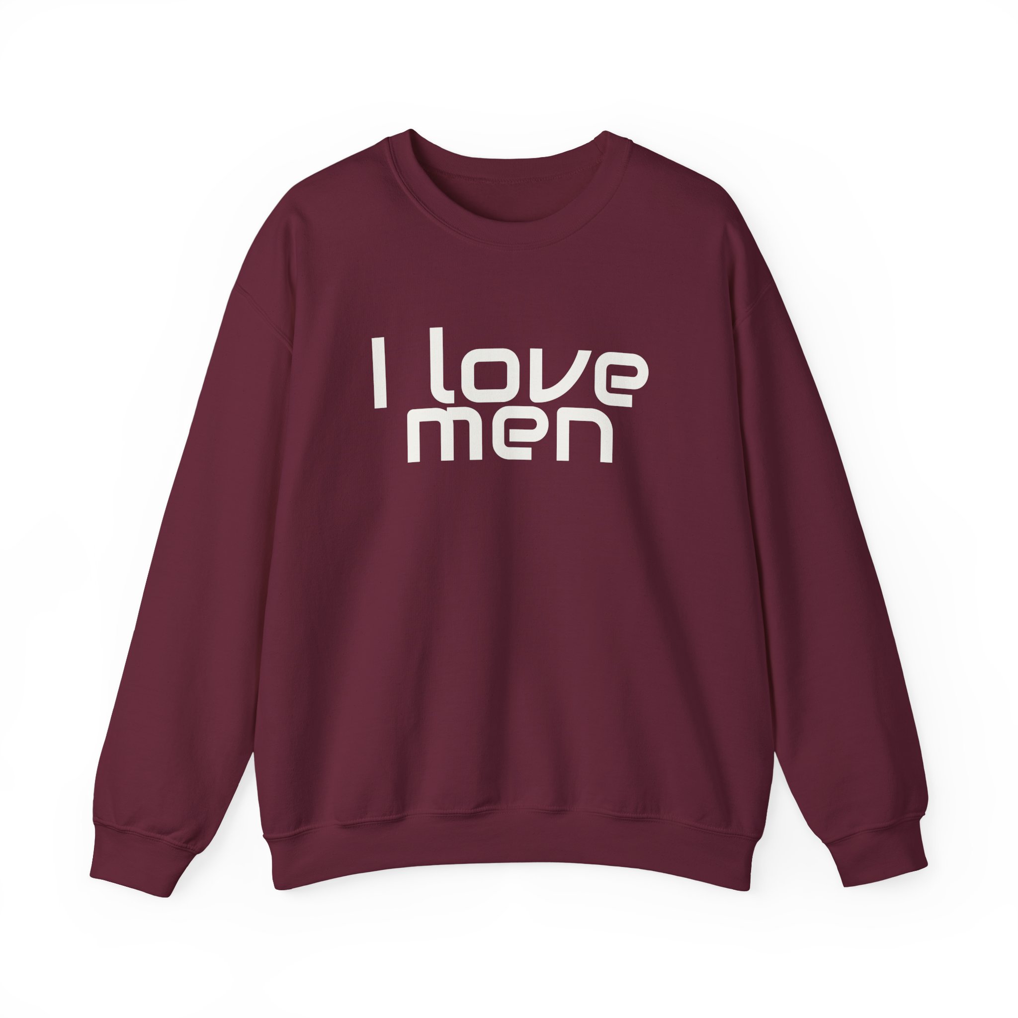 I Love Men Sweatshirt | Funny Sarcastic Sweatshirt | Gift for Best Friend - White Text - Sweatshirt - Image 5