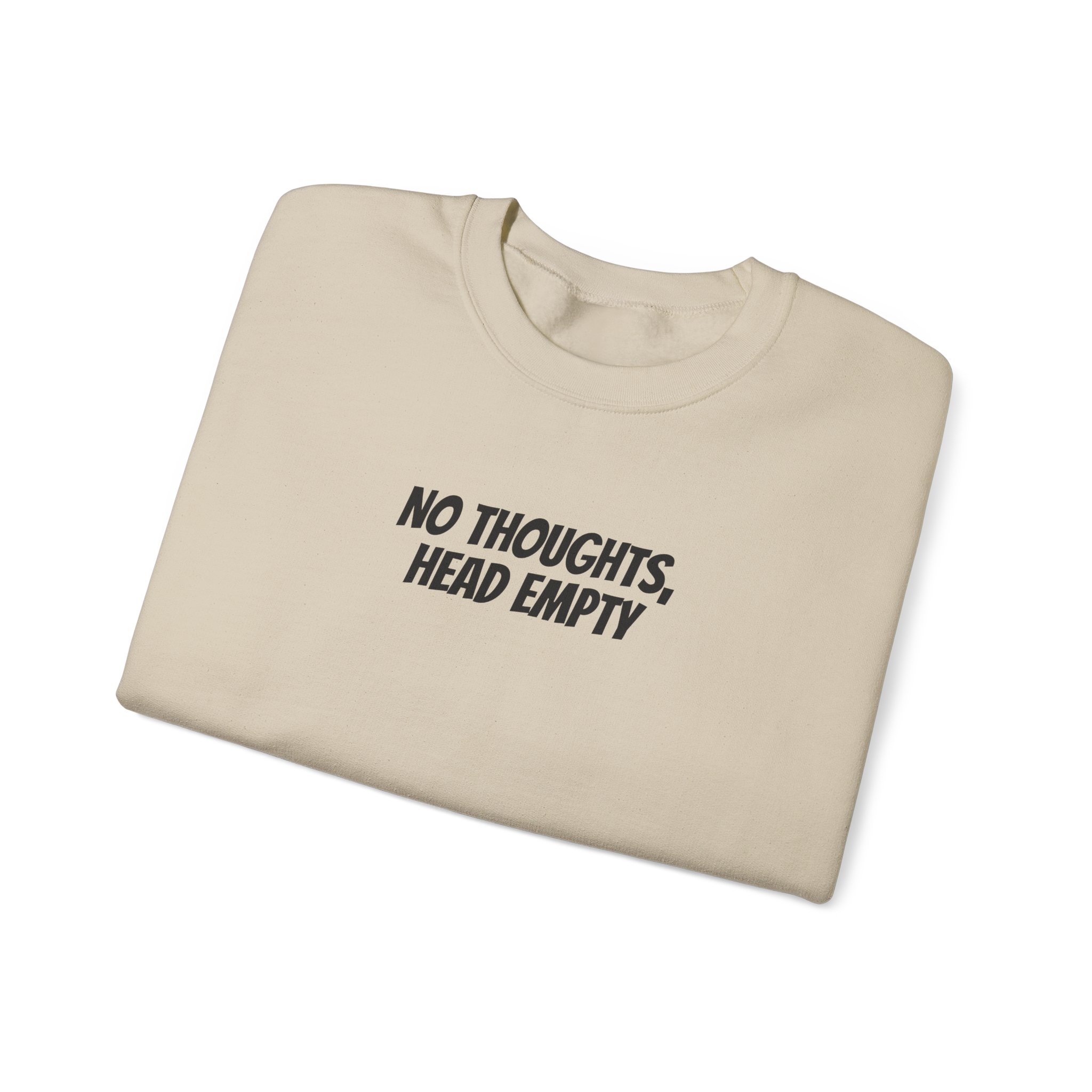 No Thoughts Head Empty Sweatshirt | Funny Sarcastic Sweatshirt | Gift for Gen Z - Black Text - Sweatshirt - Image 7