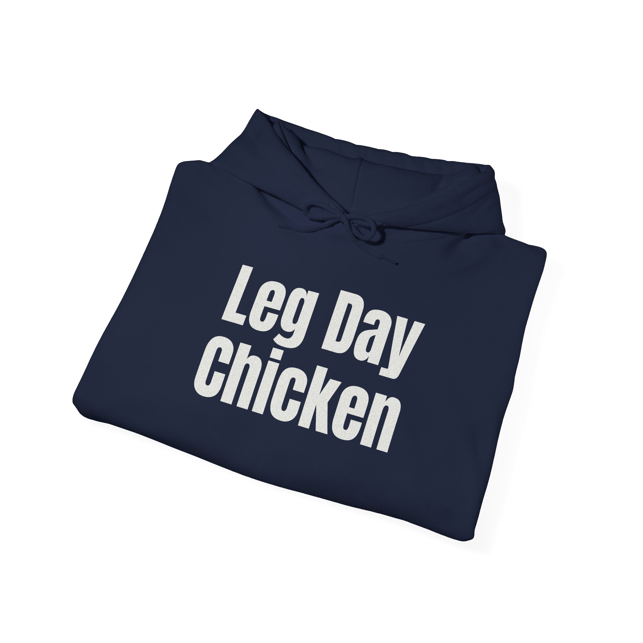 Leg Day Chicken Hoodie | Funny Gym Hoodie | Gift for Gym Bros - White Text - Hoodie - Image 20
