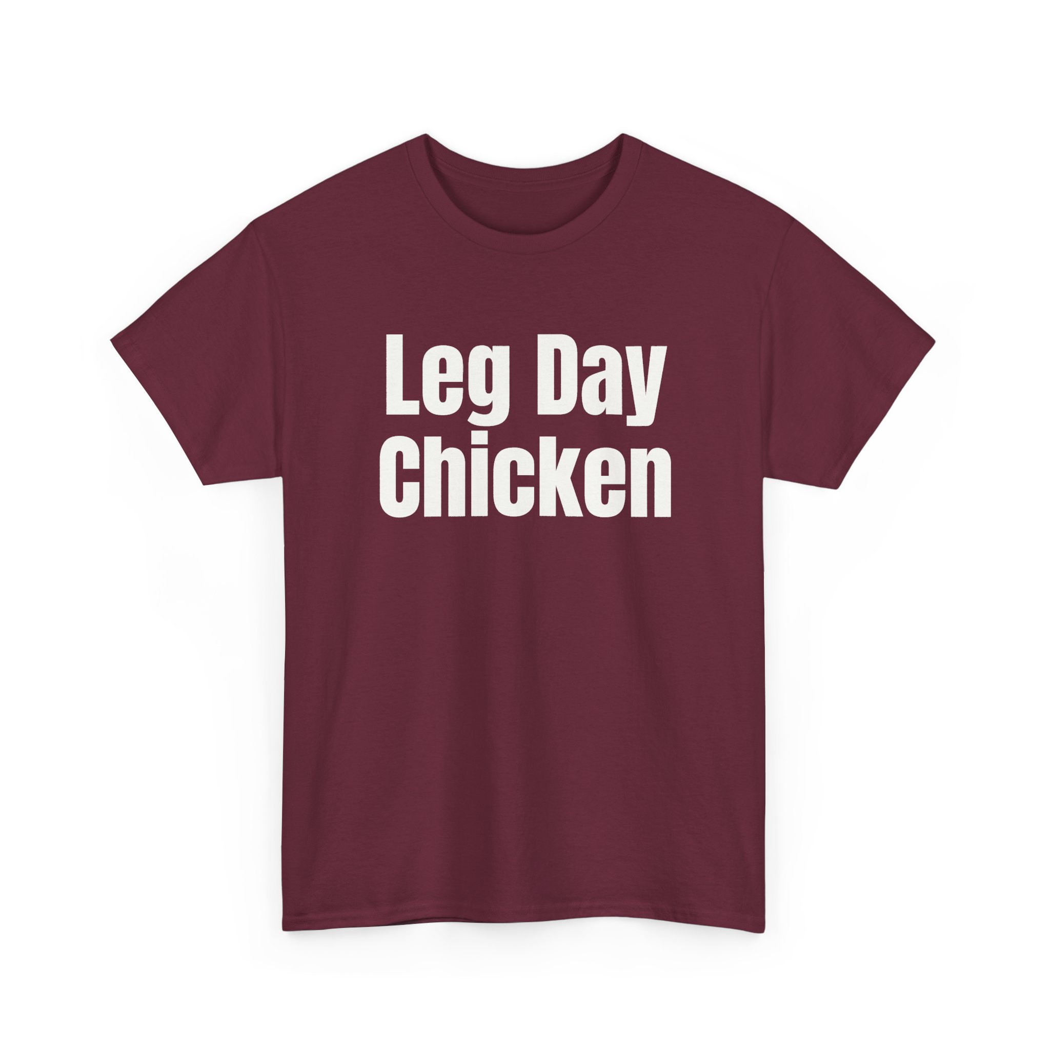 Leg Day Chicken Shirt | Funny Gym Tee | Gift for Gym Bros - White Text - T-Shirt - Image 7