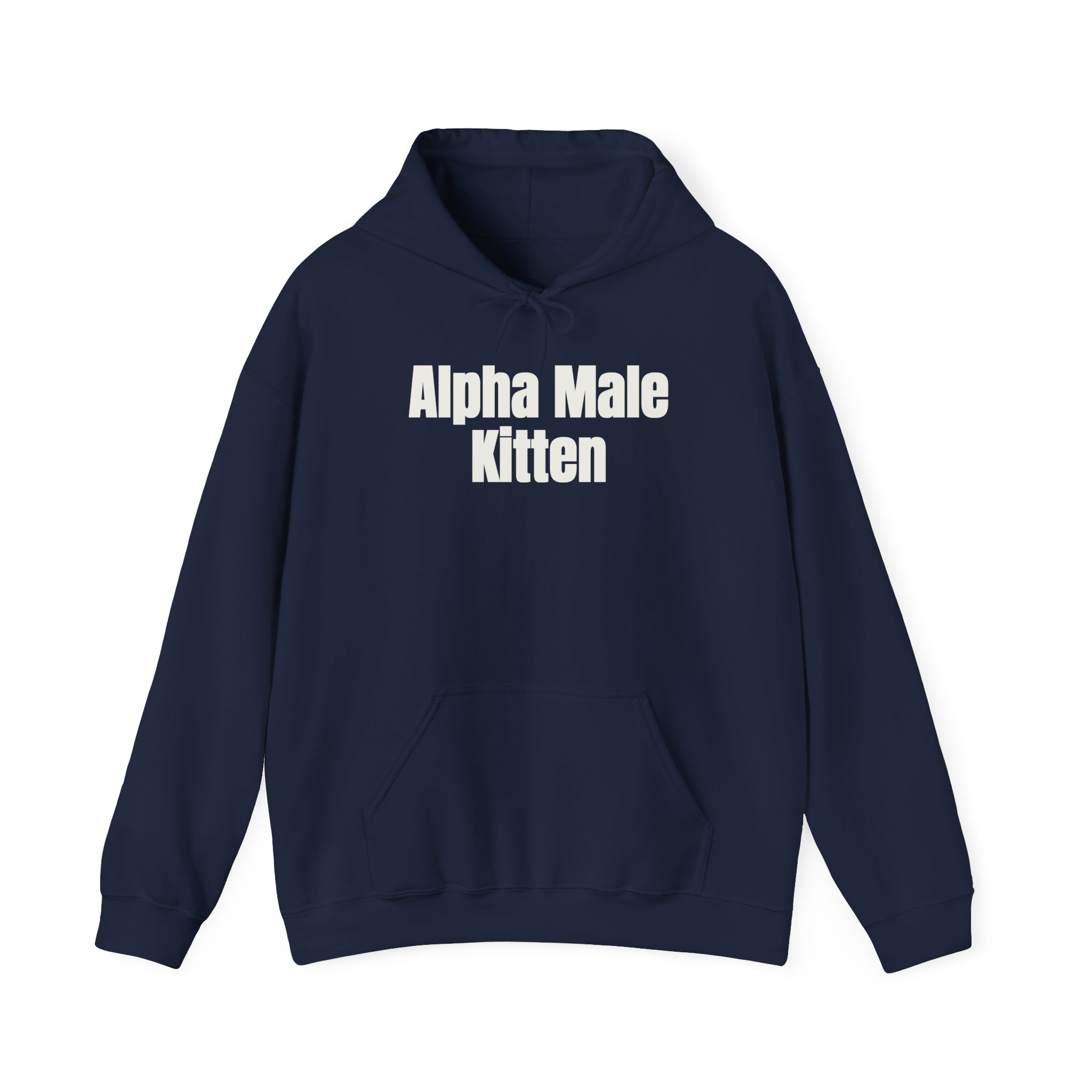 Alpha Male Kitten Hoodie | Funny Sarcastic Hoodie | Gift for Him - White Text - Hoodie - Image 17