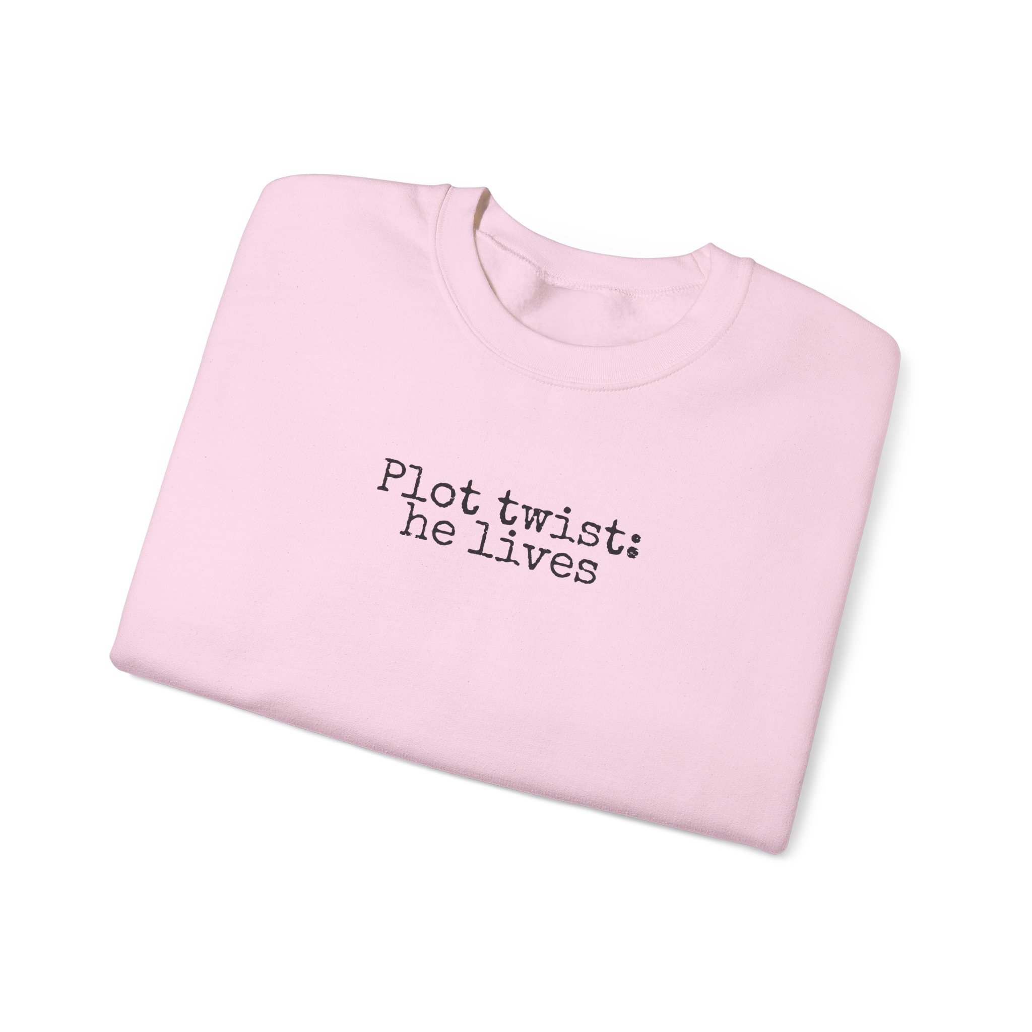 Plot Twist: He Lives Sweatshirt | Funny Bookish Sweatshirt | Gift for Readers - Black Text - Sweatshirt - Image 15
