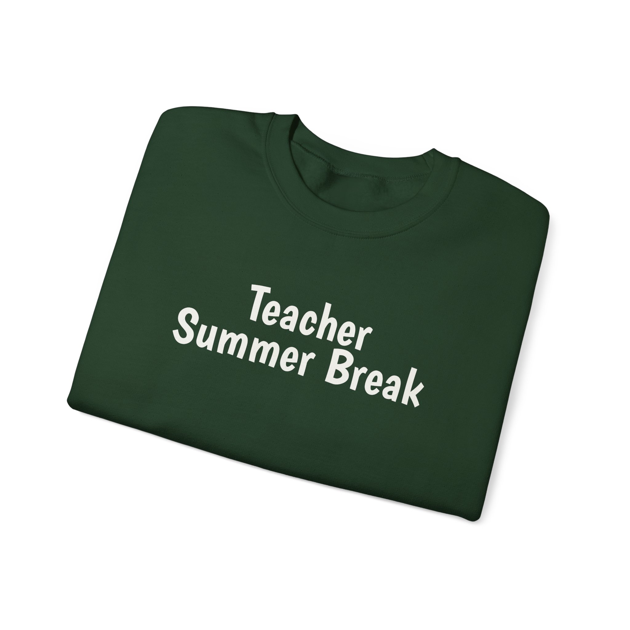 Teacher Summer Break Sweatshirt | Funny Sarcastic Sweatshirt | Gift for Teacher - White Text - Sweatshirt - Image 11