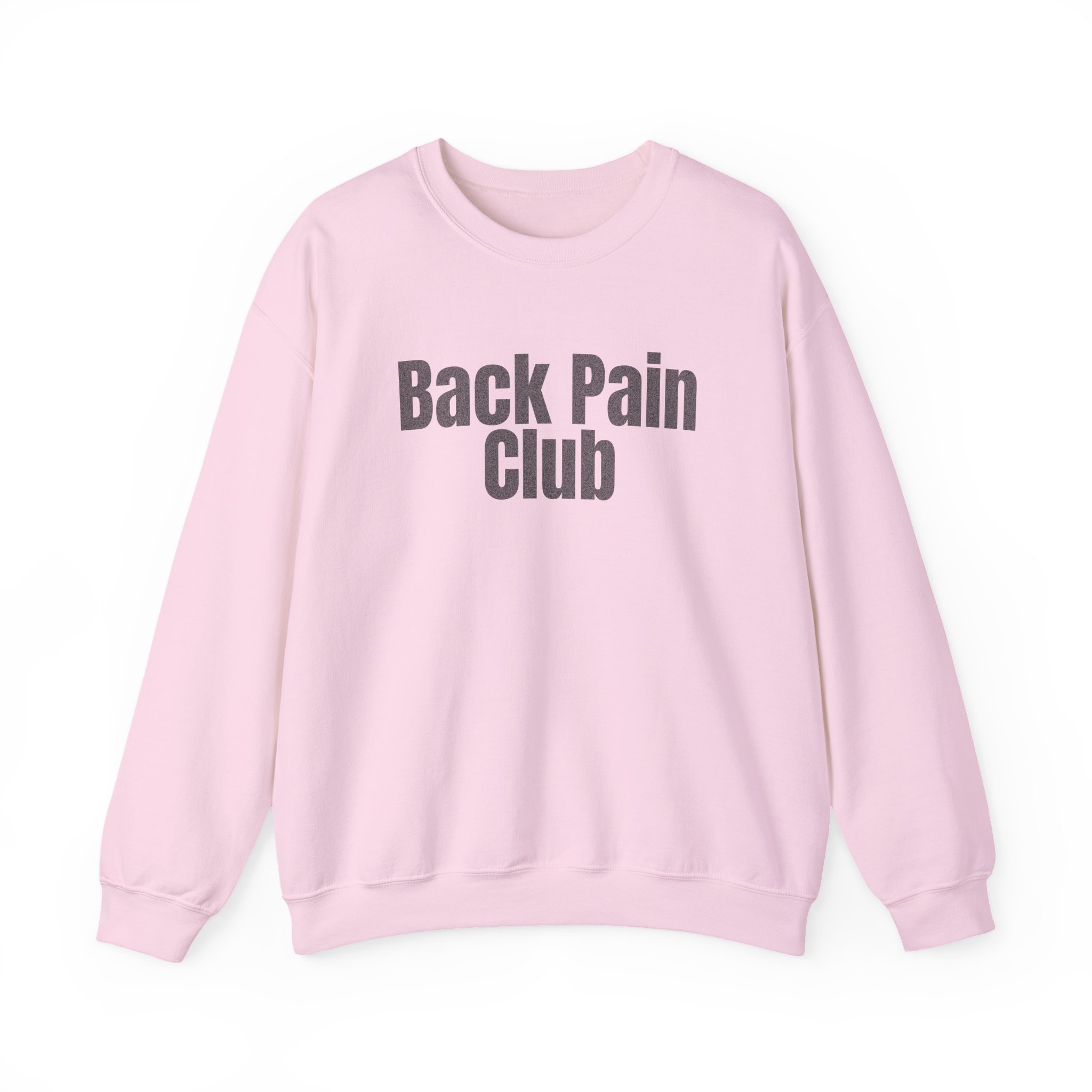 Back Pain Club Sweatshirt | Funny Sarcastic Sweatshirt | Gift for Adults - Black Text - Sweatshirt - Image 13