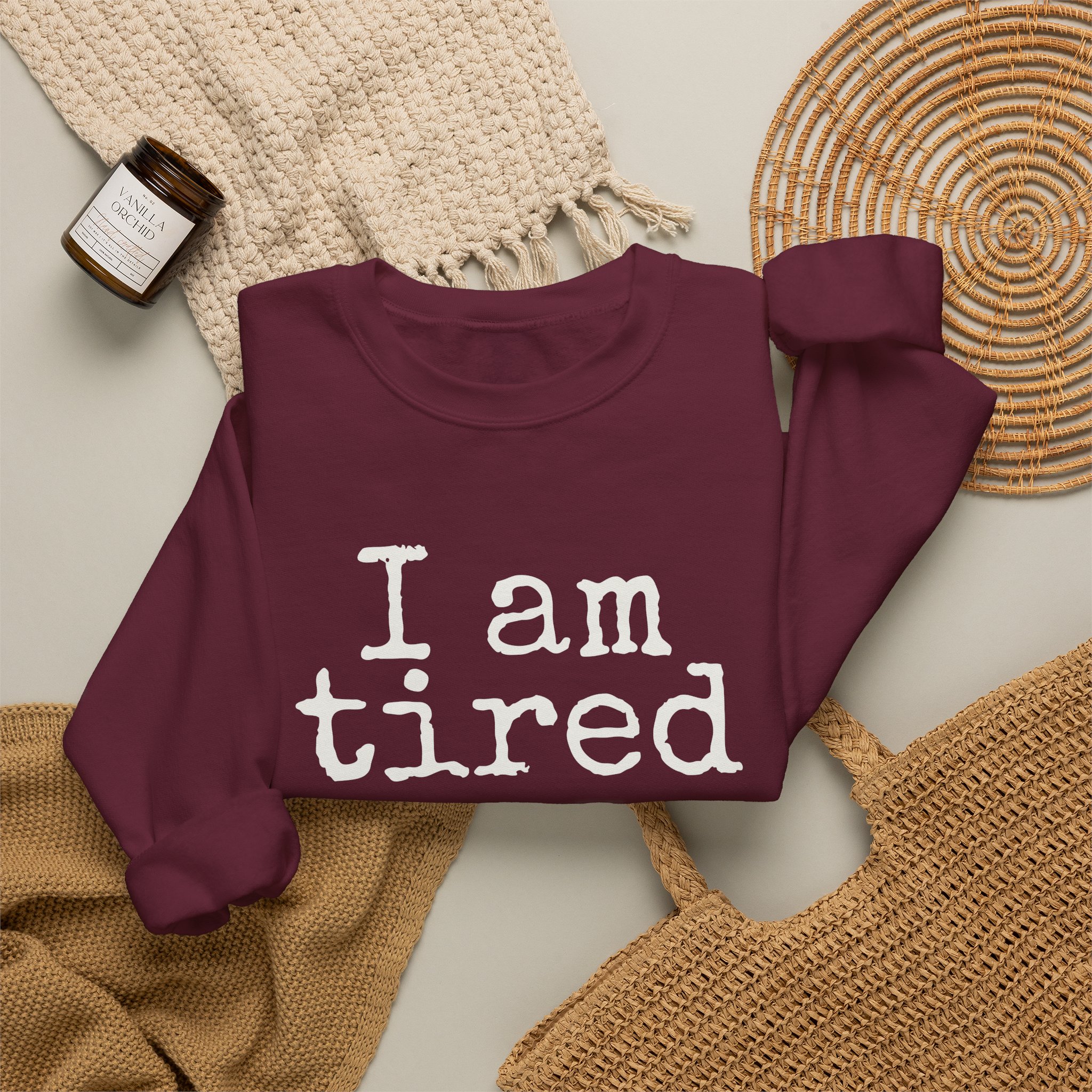 I Am Tired Sweatshirt | Funny Sarcastic Sweatshirt | Gift for Introvert - White Text - Sweatshirt - Image 8