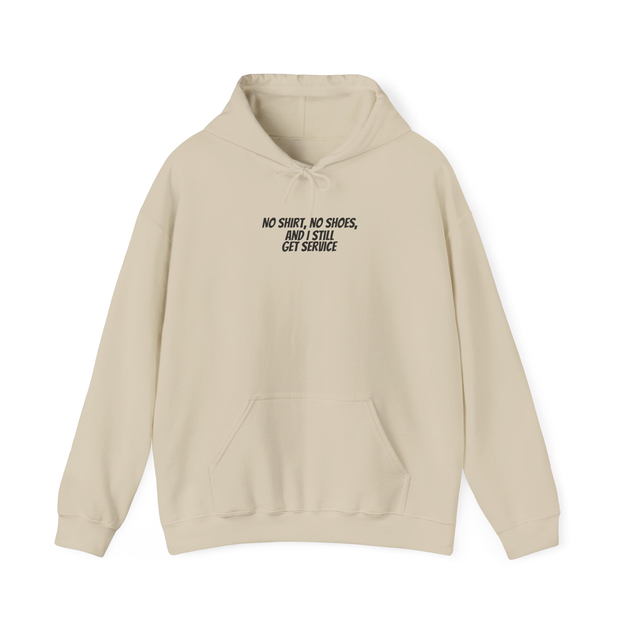 No Hoodie No Shoes I Still Get Service | Bold Hoodie | Gift for Rebellious - Black Text - Hoodie - Image 5