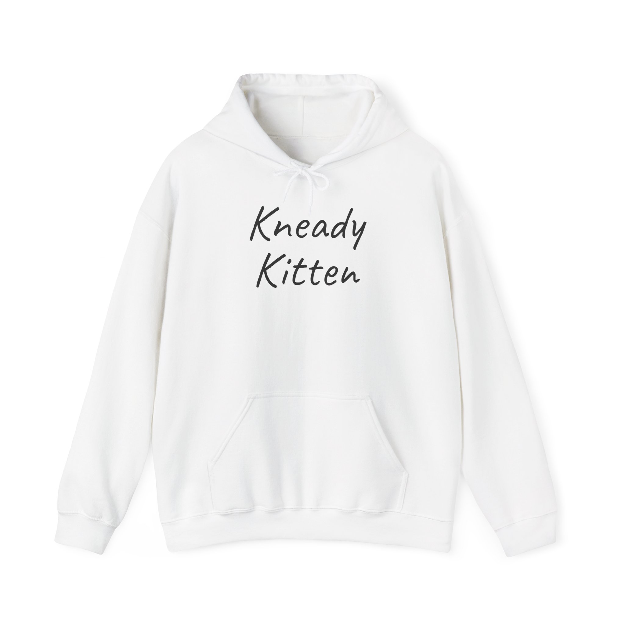 Kneady Kitten Hoodie | Funny Sarcastic Hoodie | Gift for Pet Lovers - Black Text - Hoodie