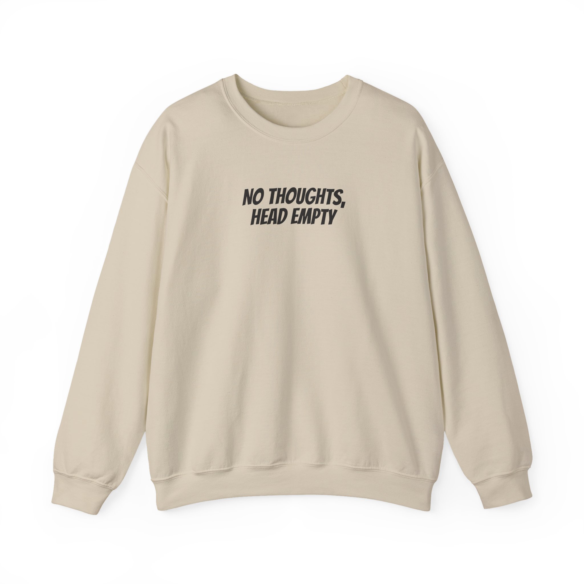 No Thoughts Head Empty Sweatshirt | Funny Sarcastic Sweatshirt | Gift for Gen Z - Black Text - Sweatshirt - Image 5