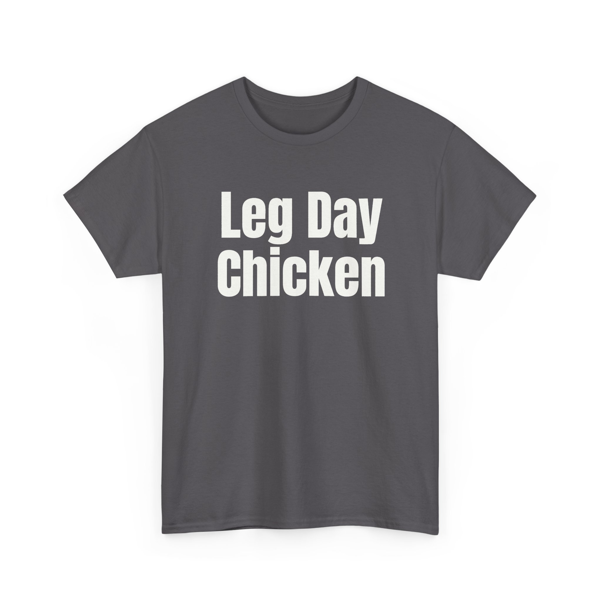 Leg Day Chicken Shirt | Funny Gym Tee | Gift for Gym Bros - White Text - T-Shirt - Image 11