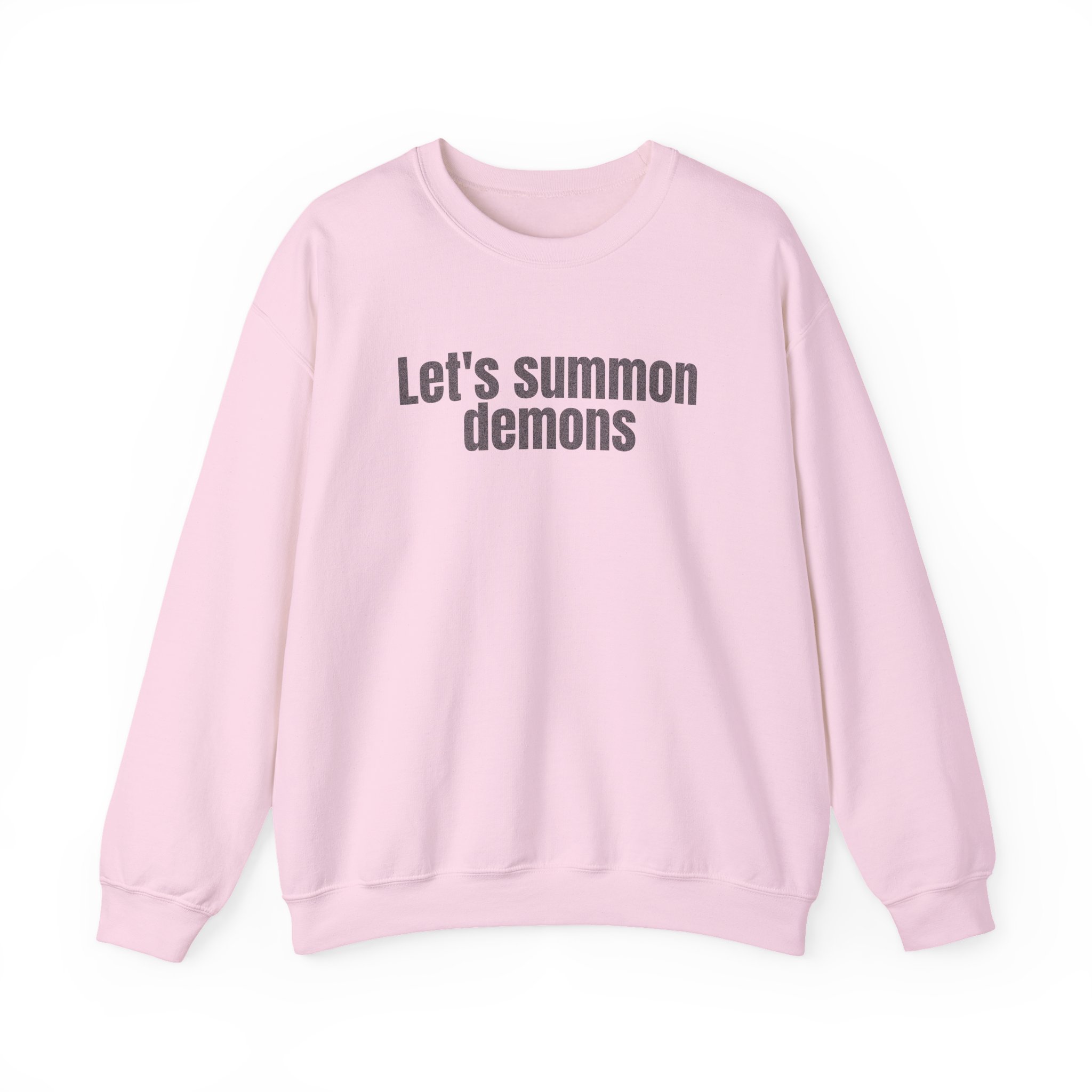 Let's Summon Demons Sweatshirt | Bold Sarcastic Sweatshirt | Gift for Goth Friends - Black Text - Sweatshirt - Image 13
