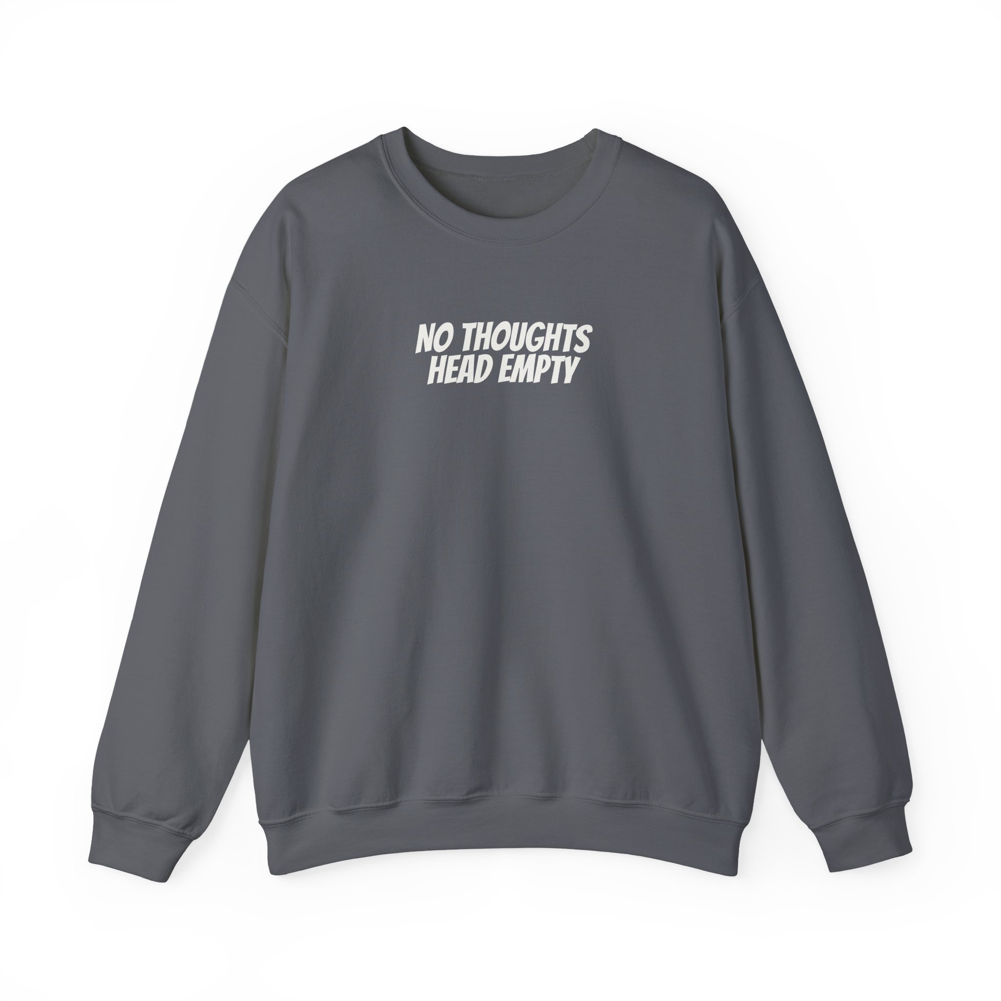 No Thoughts Head Empty Sweatshirt | Funny Sarcastic Sweatshirt | Gift for Gen Z - White Text - Sweatshirt - Image 13