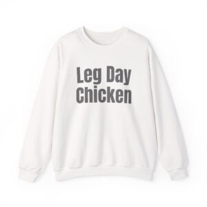 Leg Day Chicken Sweatshirt | Funny Gym Sweatshirt | Gift for Gym Bros - Black Text - Sweatshirt