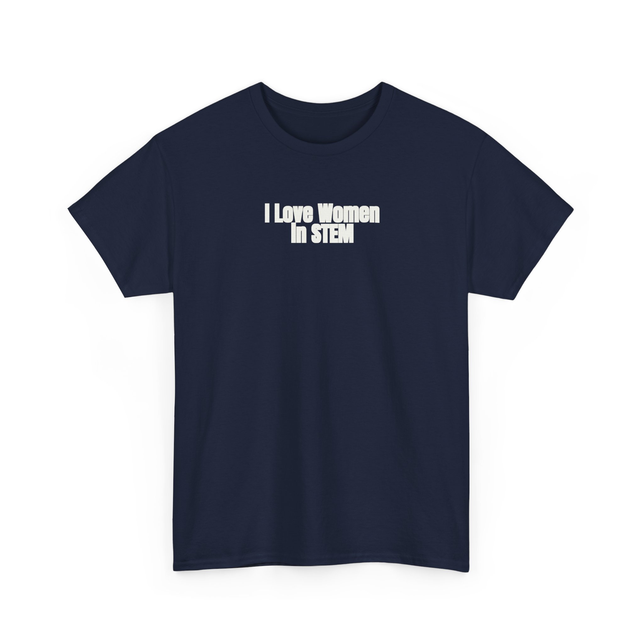 I Love Women in STEM Shirt | Bold Tee | Gift for Science Student - White Text - T-Shirt - Image 15