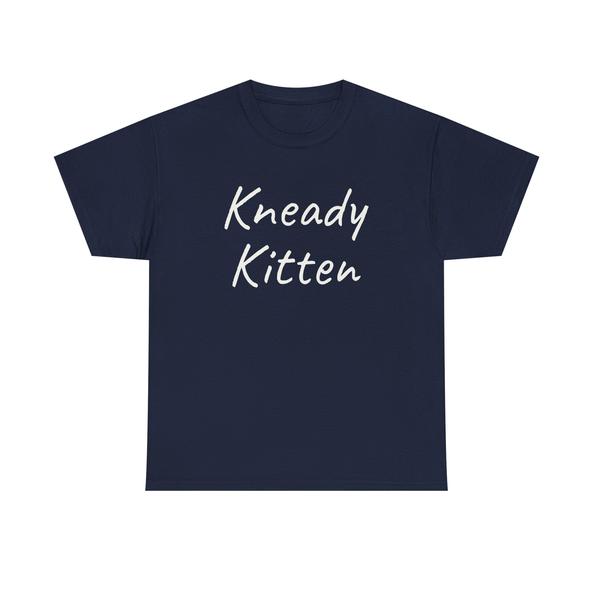 Kneady Kitten Shirt | Funny Sarcastic Tee | Gift for Pet Lovers - White Text - T-Shirt - Image 13