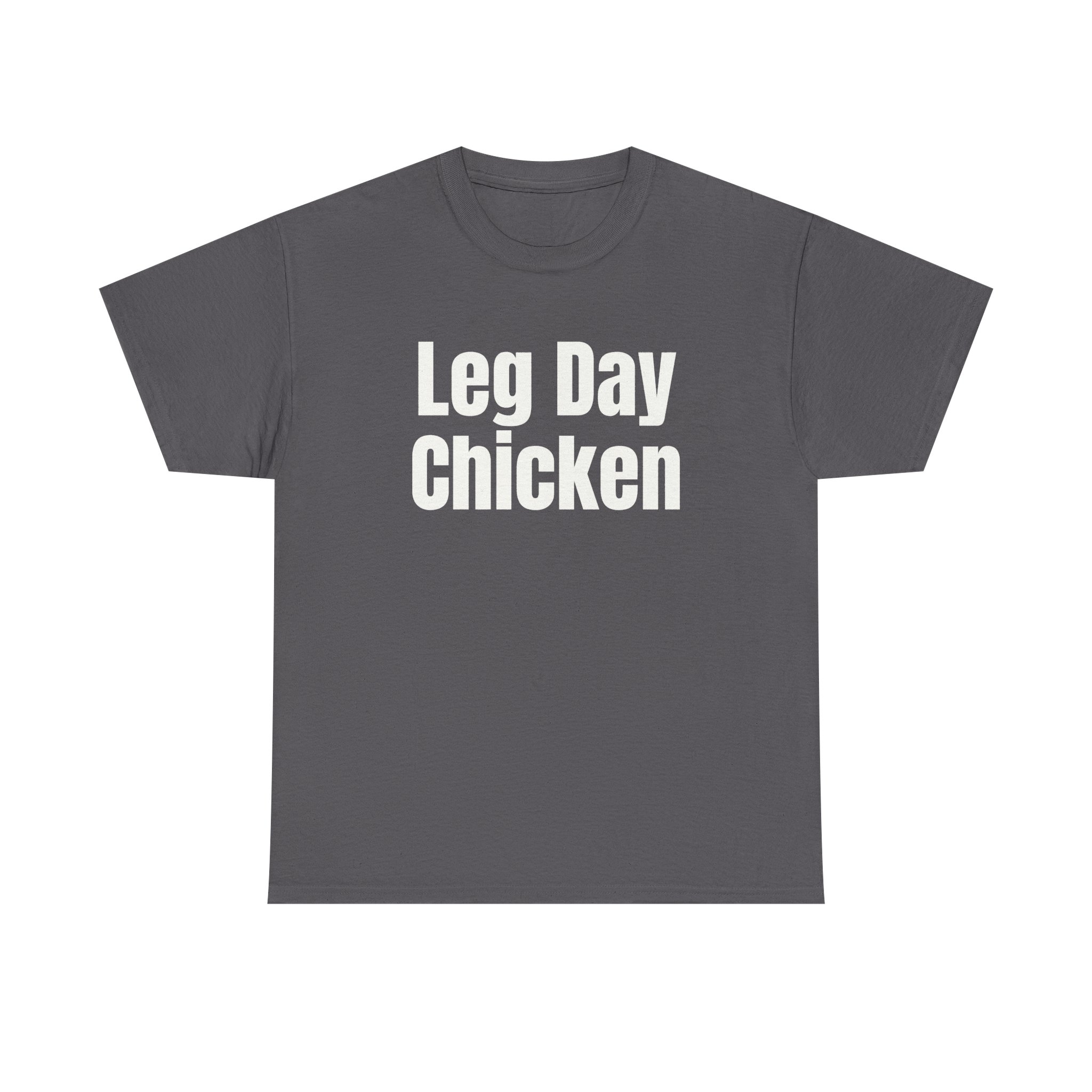 Leg Day Chicken Shirt | Funny Gym Tee | Gift for Gym Bros - White Text - T-Shirt - Image 9