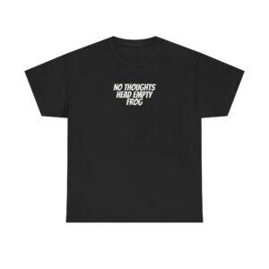 No Thoughts Head Empty Frog Shirt | Funny Tee | Gift for Gen Z - White Text - T-Shirt