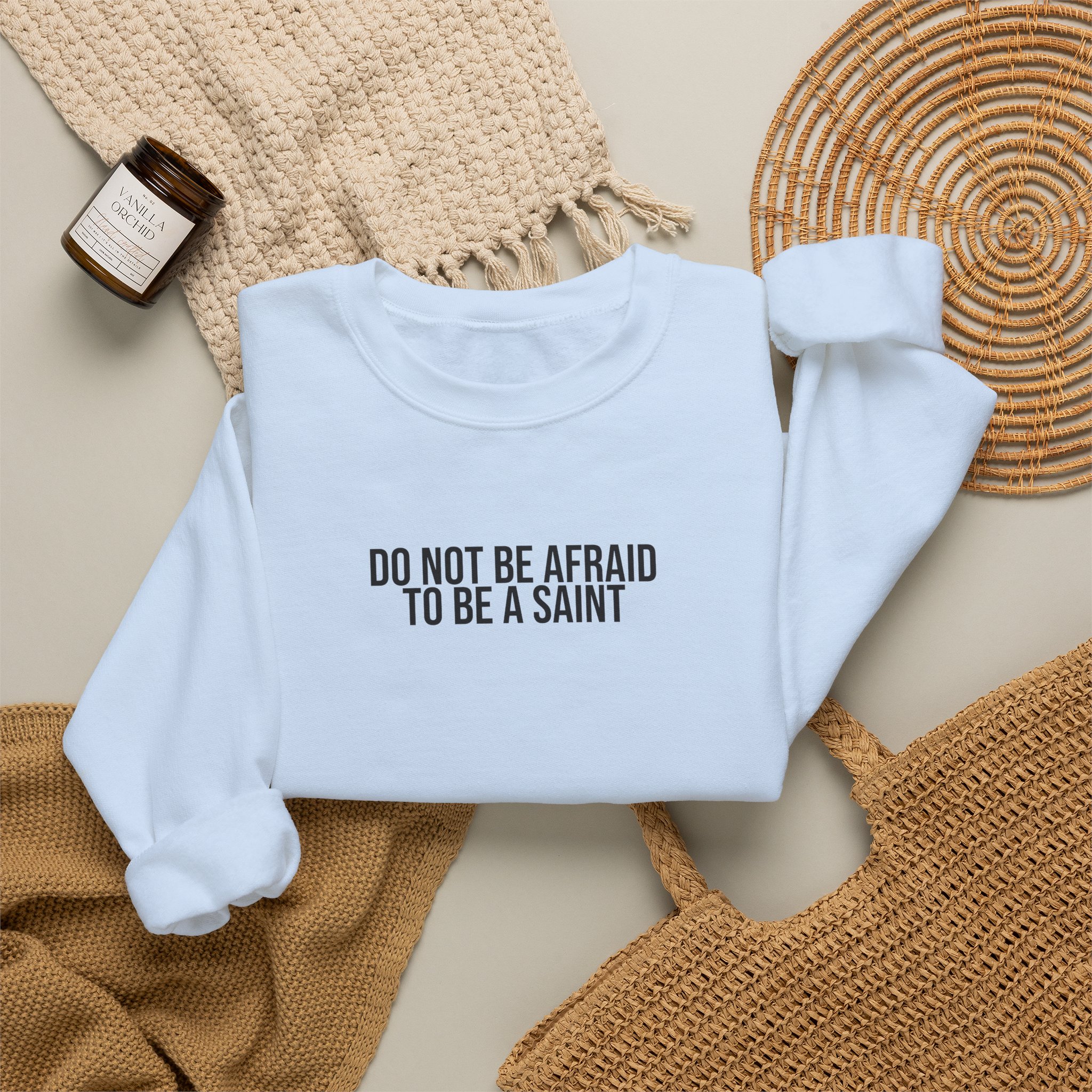 Do Not Be Afraid To Be A Saint Sweatshirt | Bold Sweatshirt | Gift for Catholic - Black Text - Sweatshirt - Image 12