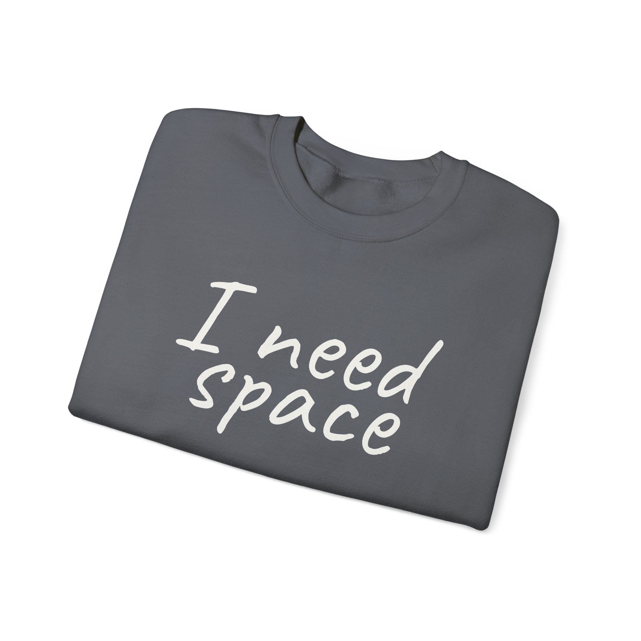 I Need Space Sweatshirt | Sarcastic Sweatshirt | Gift for Introverts - White Text - Sweatshirt - Image 15