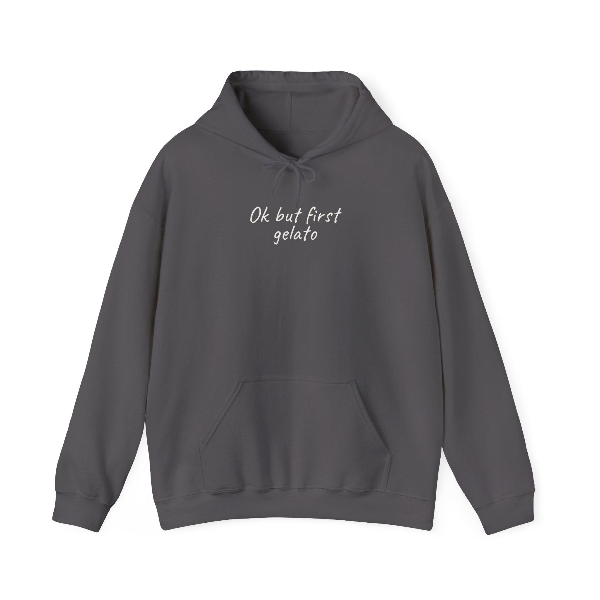 Ok But First Gelato Hoodie | Funny Foodie Hoodie | Gift for Ice Cream Lover - White Text - Hoodie - Image 13