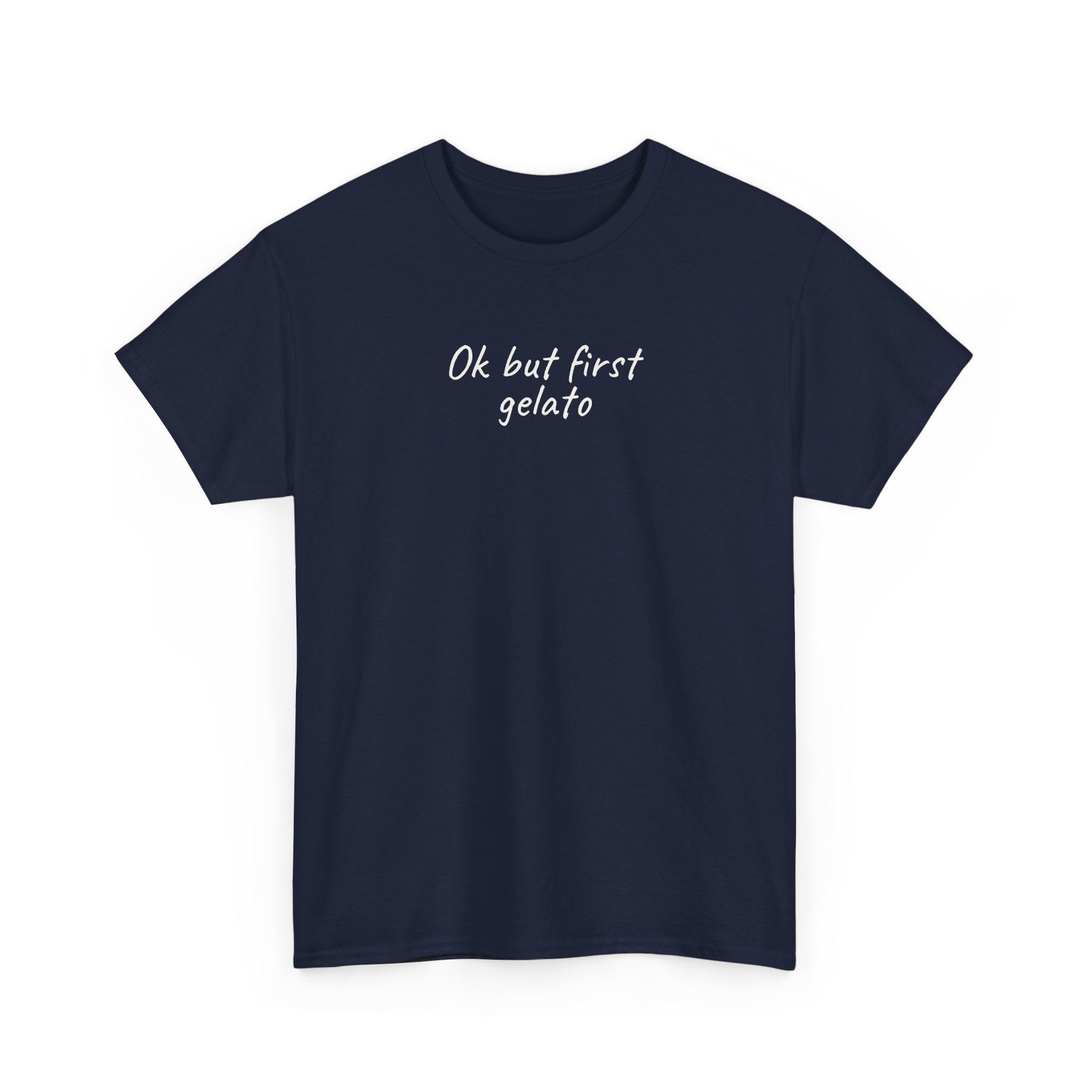 Ok But First Gelato Shirt | Funny Foodie Tee | Gift for Ice Cream Lover - White Text - T-Shirt - Image 15