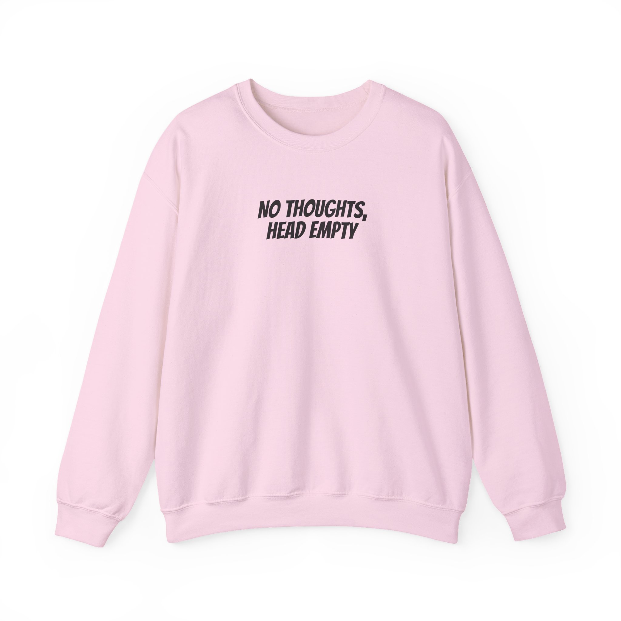 No Thoughts Head Empty Sweatshirt | Funny Sarcastic Sweatshirt | Gift for Gen Z - Black Text - Sweatshirt - Image 13