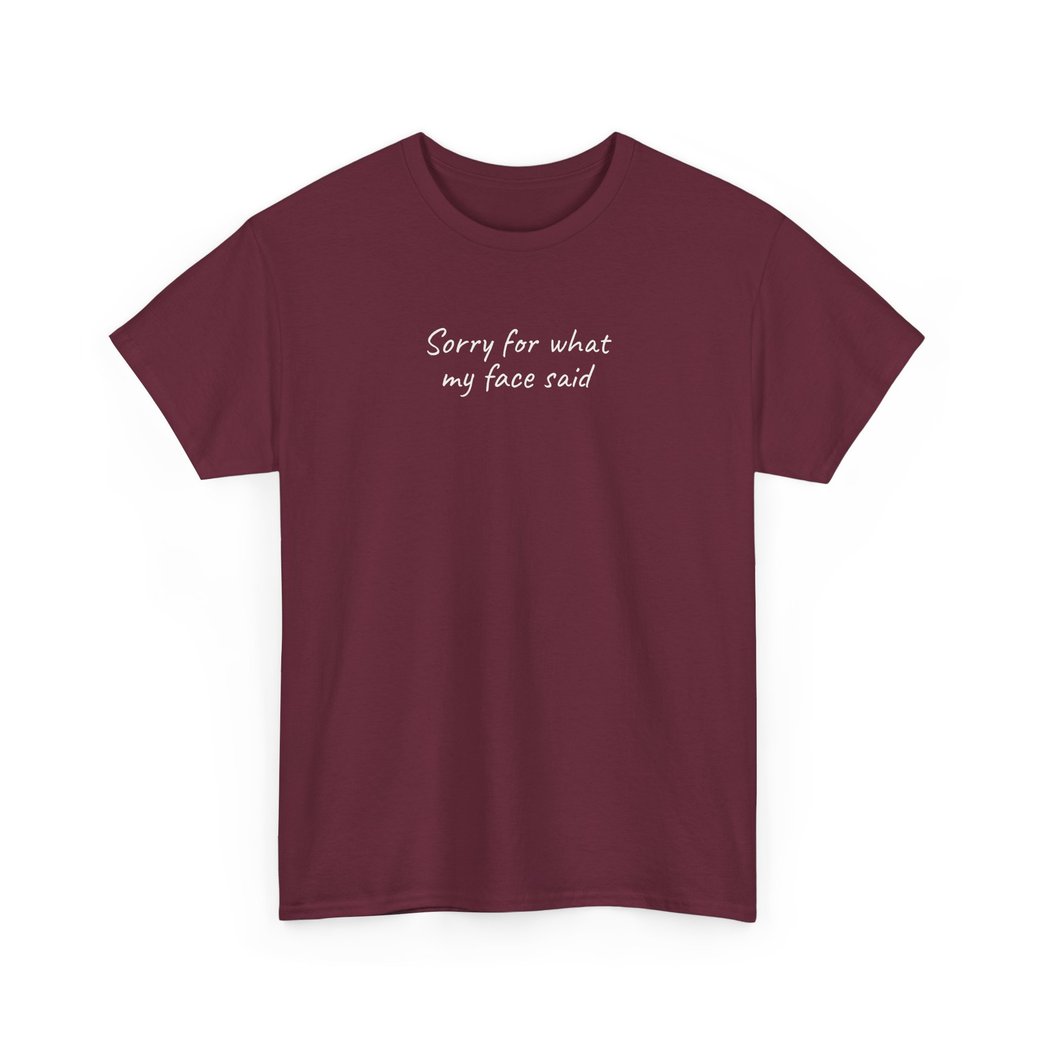Sorry For What My Face Said Shirt | Sassy Tee | Gift for Sarcastic Friend - White Text - T-Shirt - Image 7