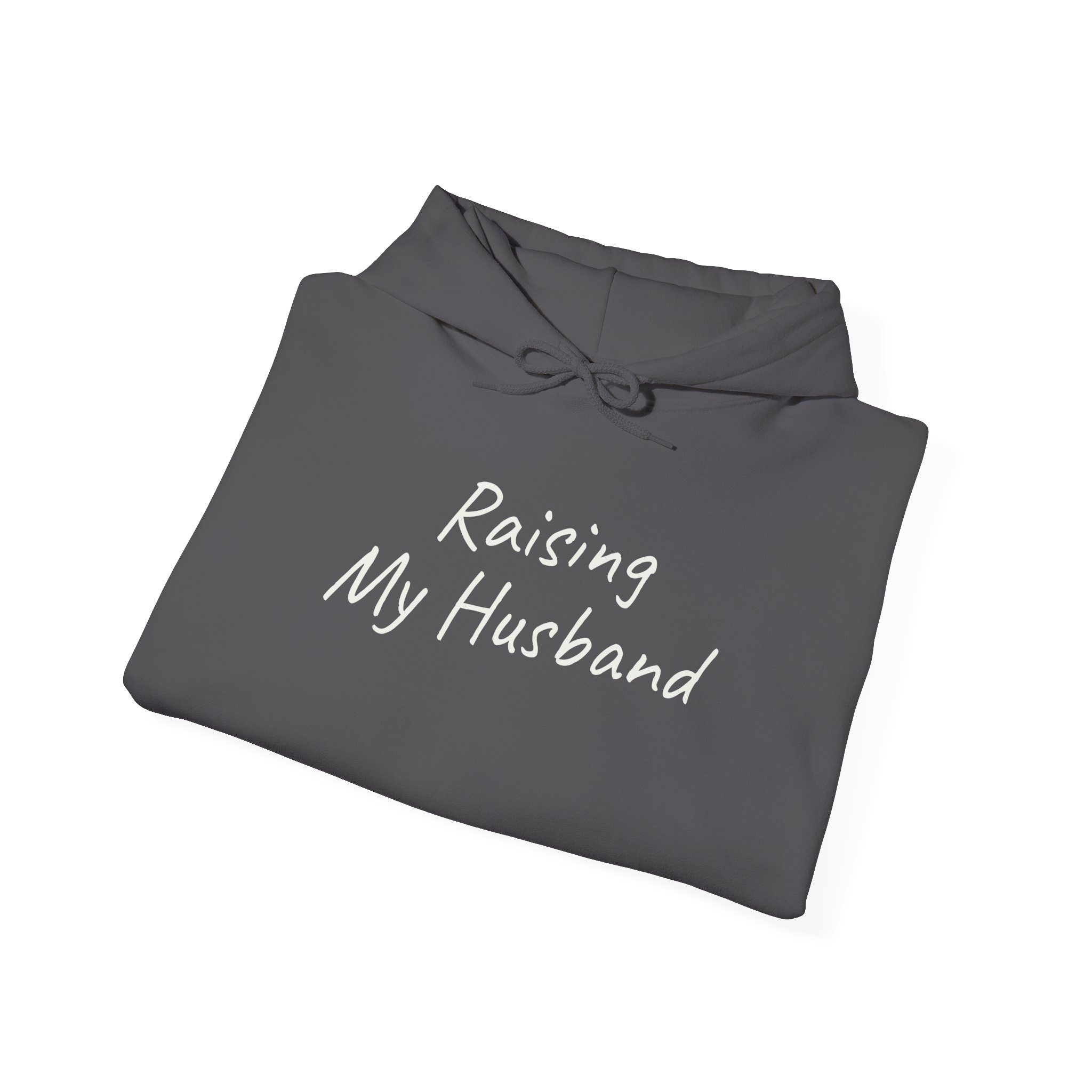 Raising My Husband Hoodie | Funny Sarcastic Hoodie | Gift for Wife - White Text - Hoodie - Image 16