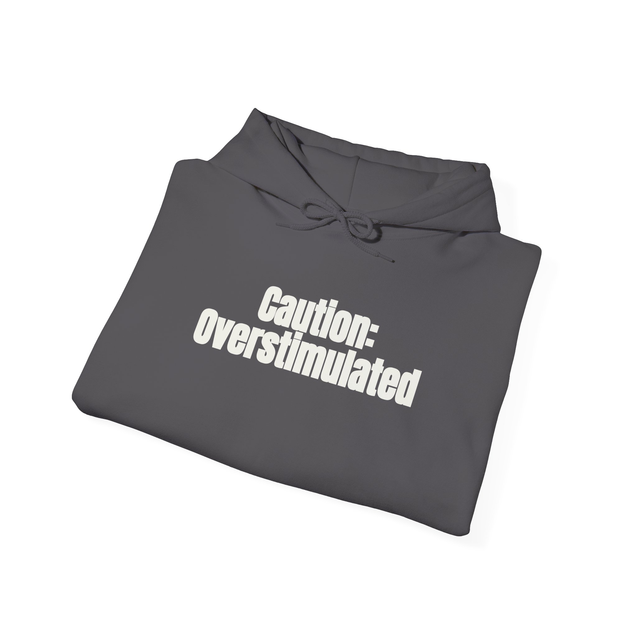 Caution: Overstimulated Hoodie | Funny Sarcastic Hoodie | Gift for Introvert - White Text - Hoodie - Image 16