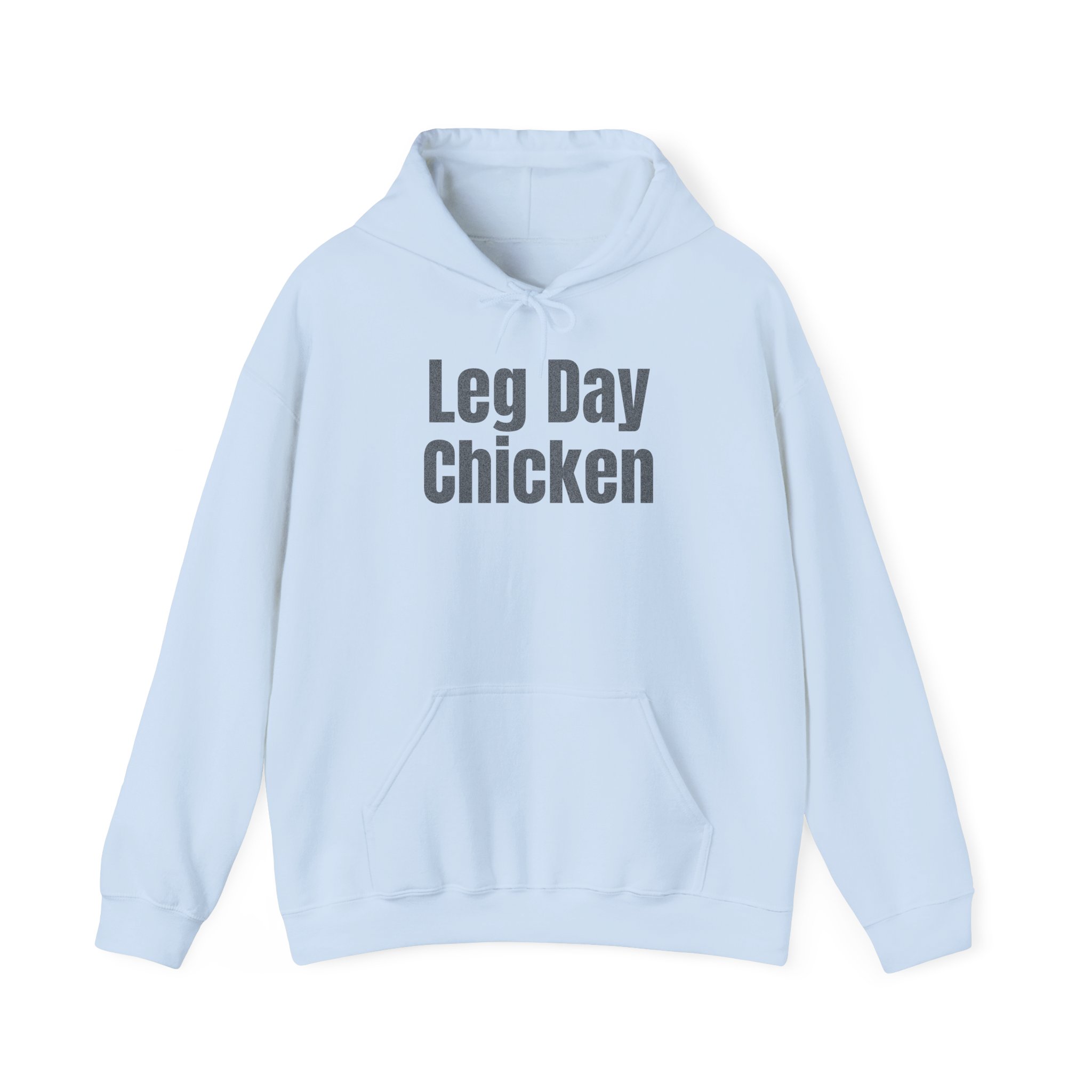 Leg Day Chicken Hoodie | Funny Gym Hoodie | Gift for Gym Bros - Black Text - Hoodie