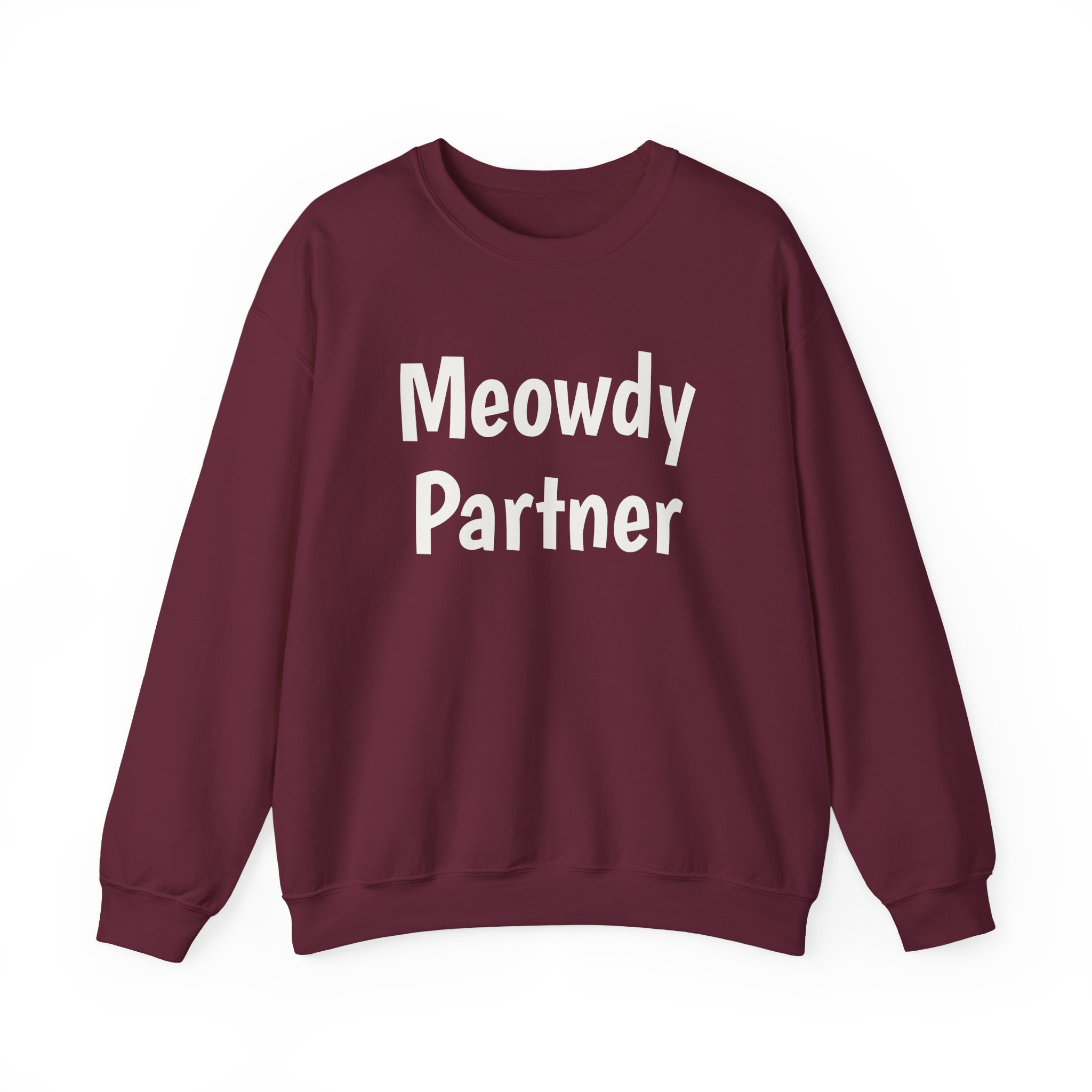 Meowdy Partner Sweatshirt | Funny Sarcastic Sweatshirt | Gift for Cat Lover - White Text - Sweatshirt - Image 5