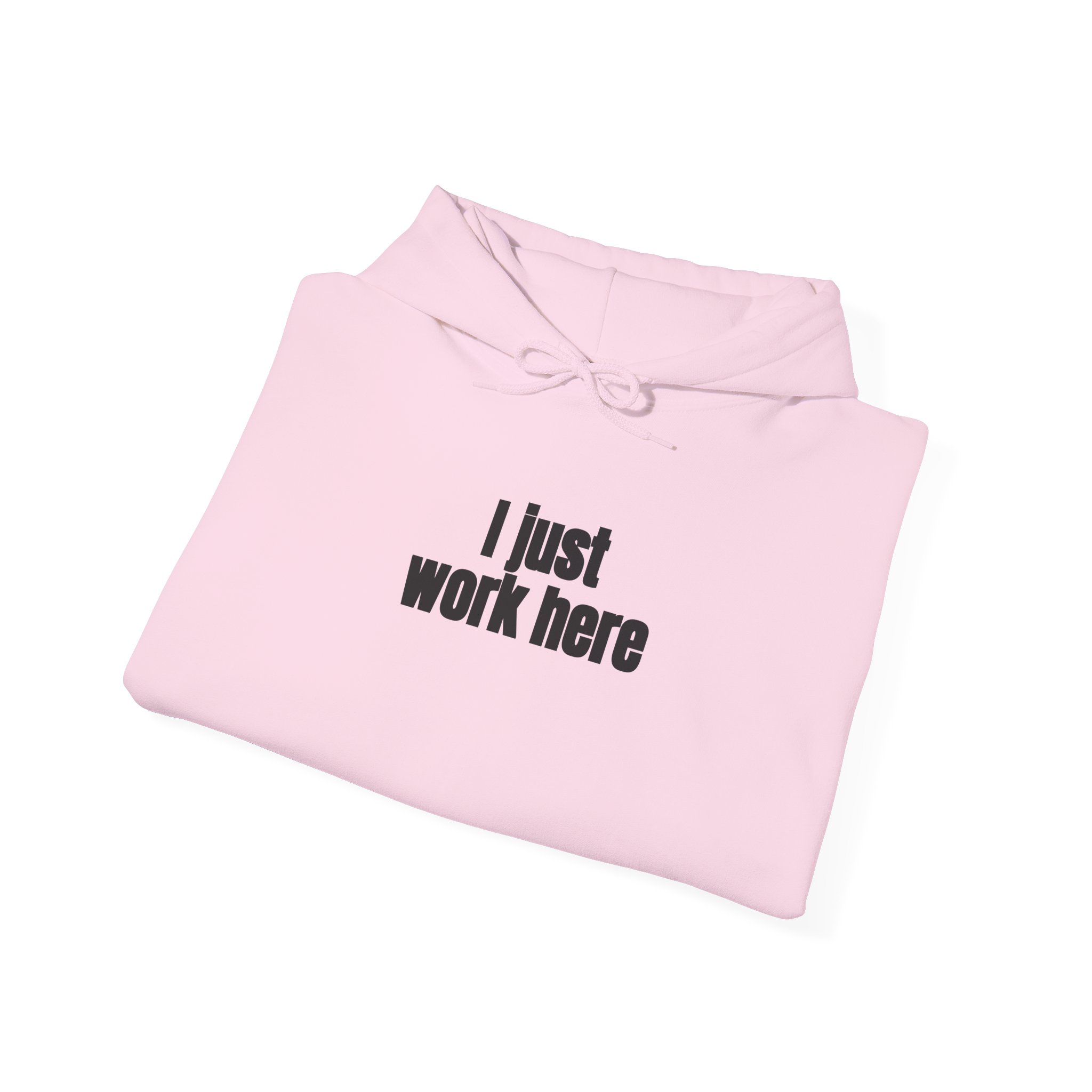 I Just Work Here Hoodie | Funny Sarcastic Hoodie | Gift for Retail Worker - Black Text - Hoodie - Image 16