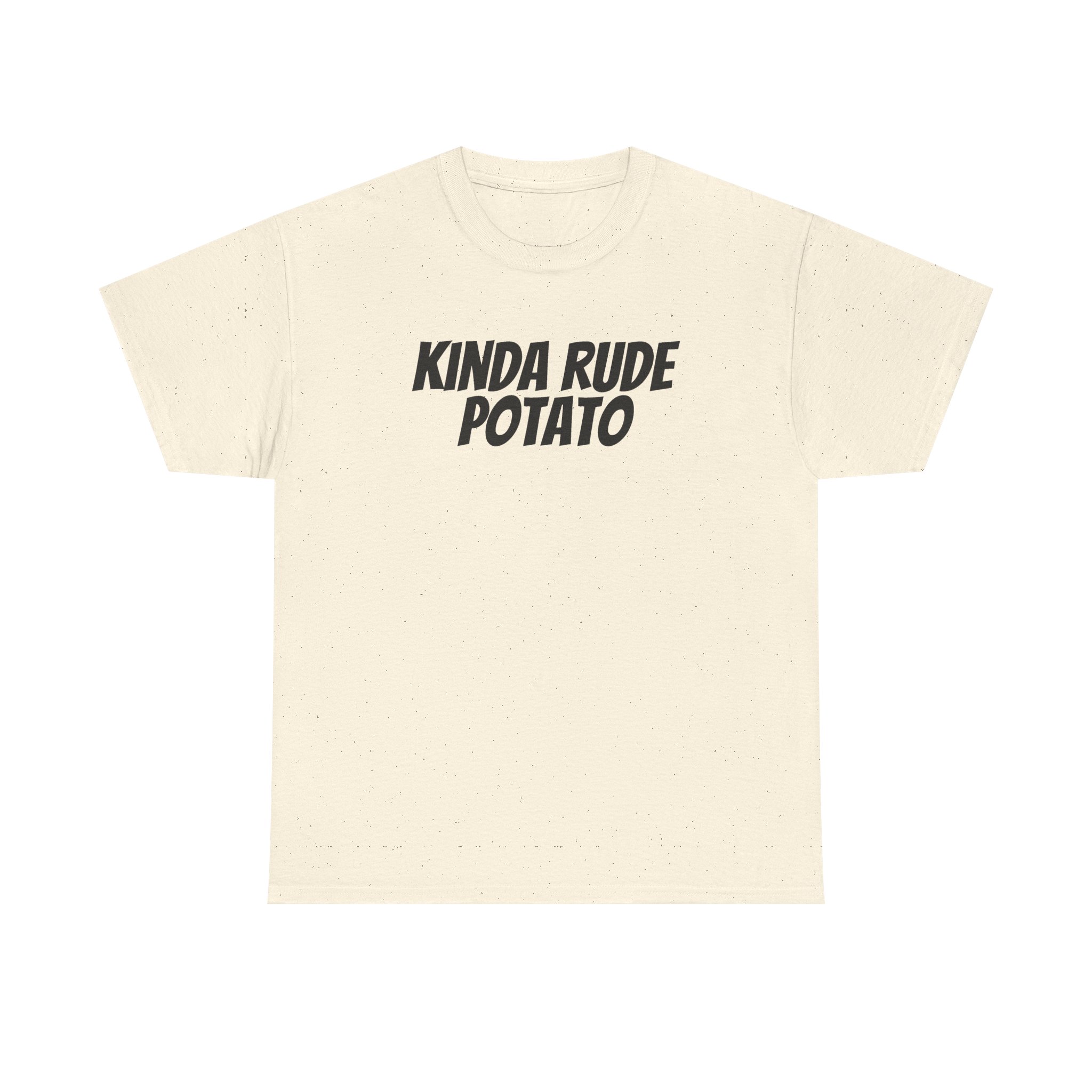 Kinda Rude Potato Shirt | Funny Sarcastic Tee | Gift for Introverts - Black Text - T-Shirt - Image 5