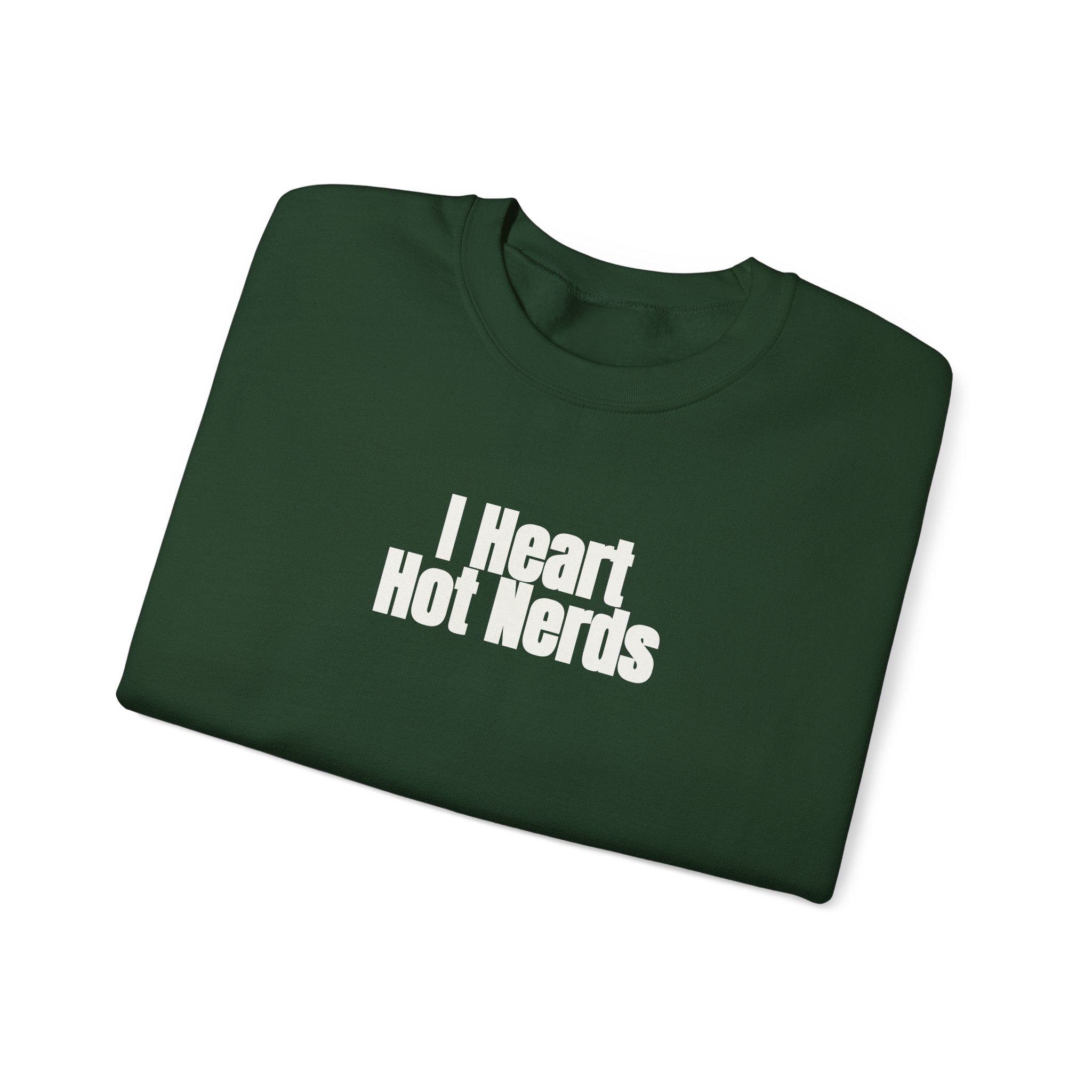 I Heart Hot Nerds Sweatshirt | Funny Sarcastic Sweatshirt | Gift for Gen Z - White Text - Sweatshirt - Image 11