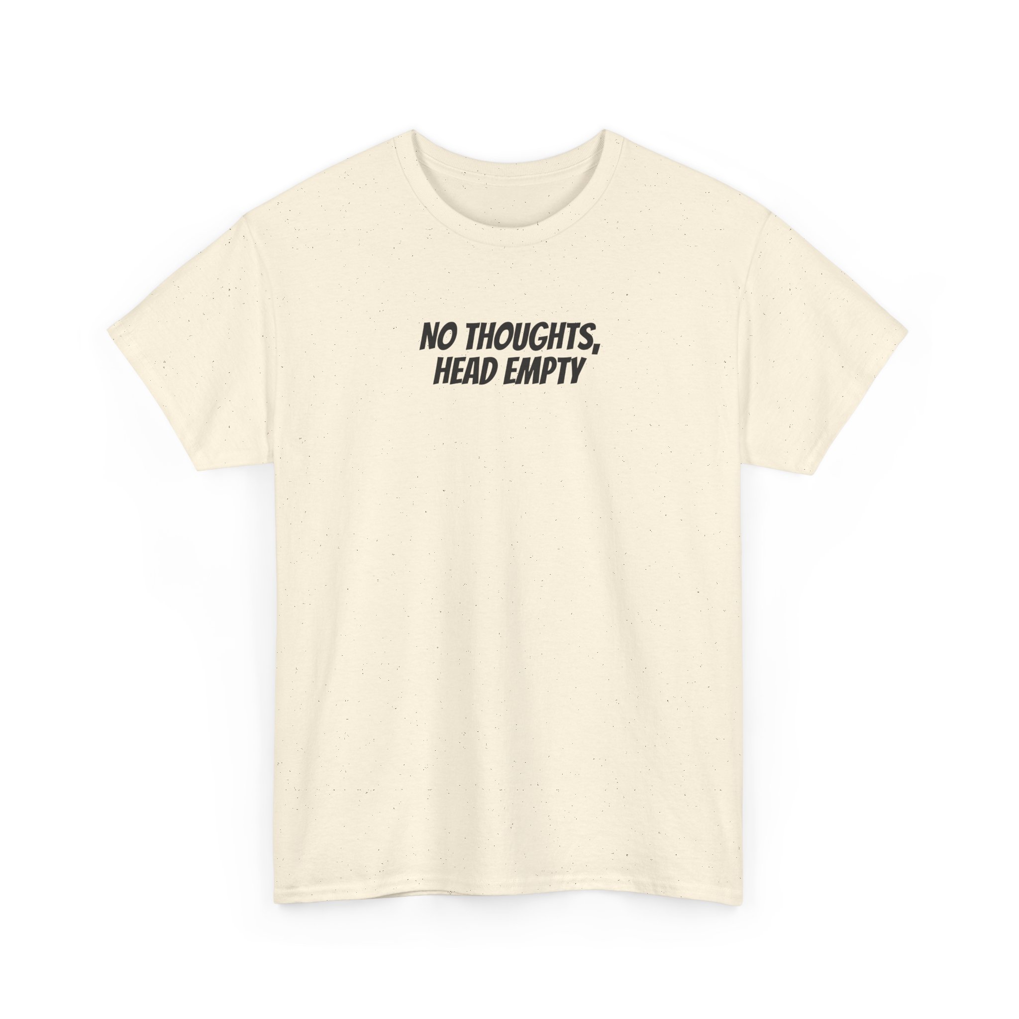 No Thoughts Head Empty Shirt | Funny Sarcastic Tee | Gift for Gen Z - Black Text - T-Shirt - Image 7