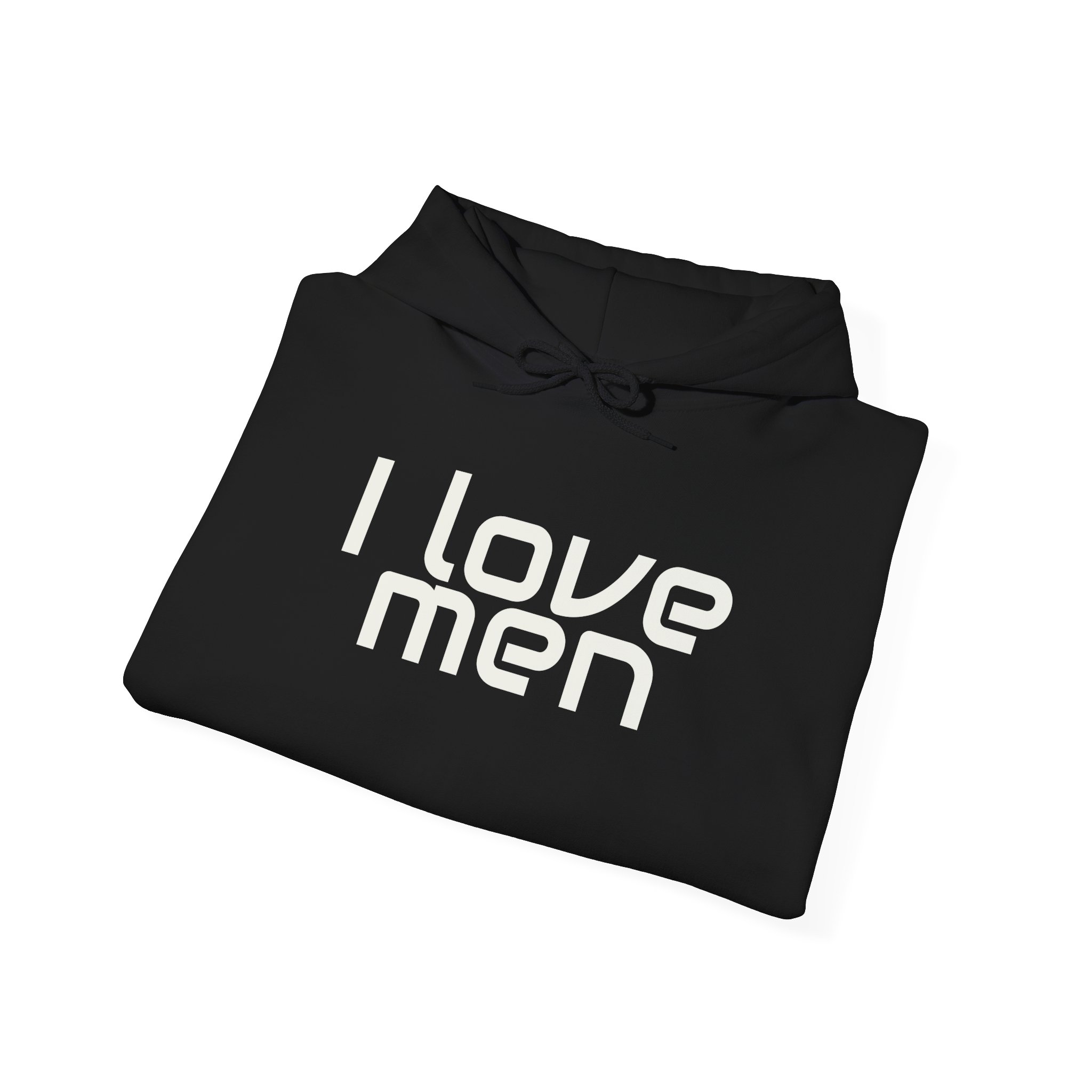 I Love Men Hoodie | Funny Sarcastic Hoodie | Gift for Best Friend - White Text - Hoodie - Image 4