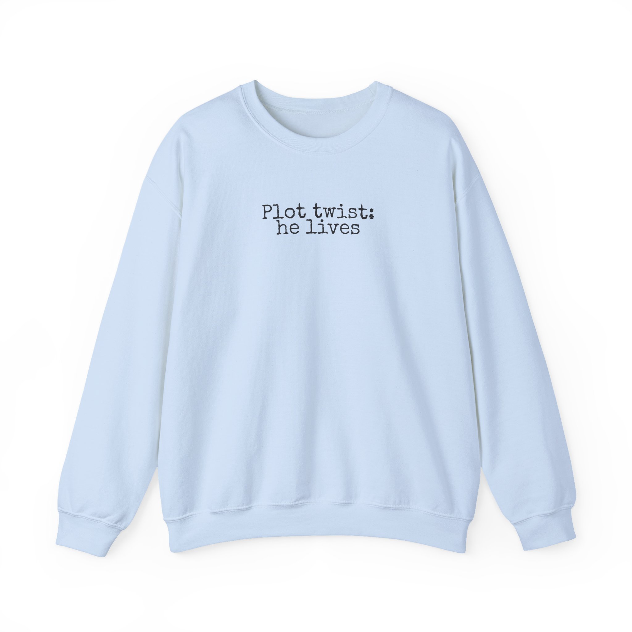 Plot Twist: He Lives Sweatshirt | Funny Bookish Sweatshirt | Gift for Readers - Black Text - Sweatshirt - Image 9
