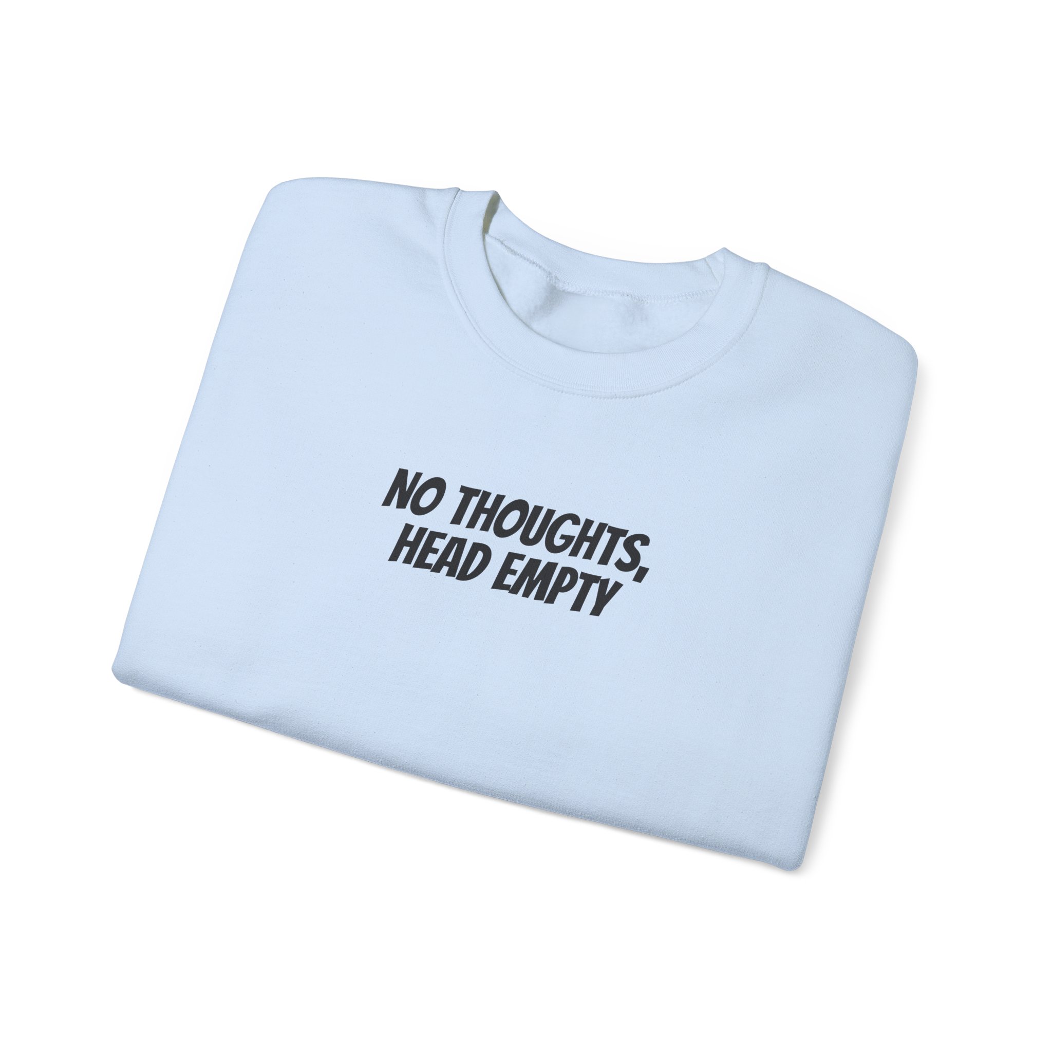 No Thoughts Head Empty Sweatshirt | Funny Sarcastic Sweatshirt | Gift for Gen Z - Black Text - Sweatshirt - Image 11