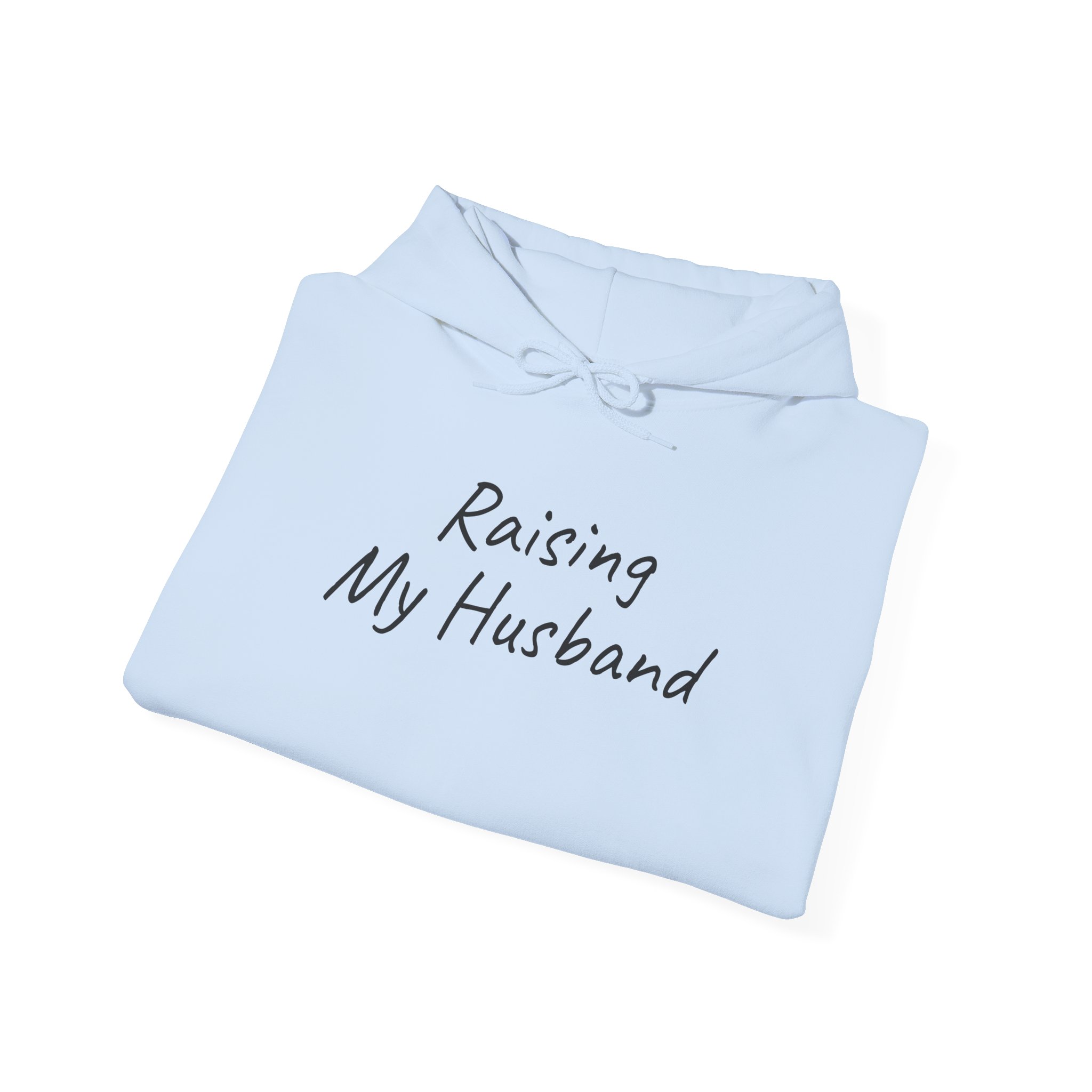 Raising My Husband Hoodie | Funny Sarcastic Hoodie | Gift for Wife - Black Text - Hoodie - Image 12